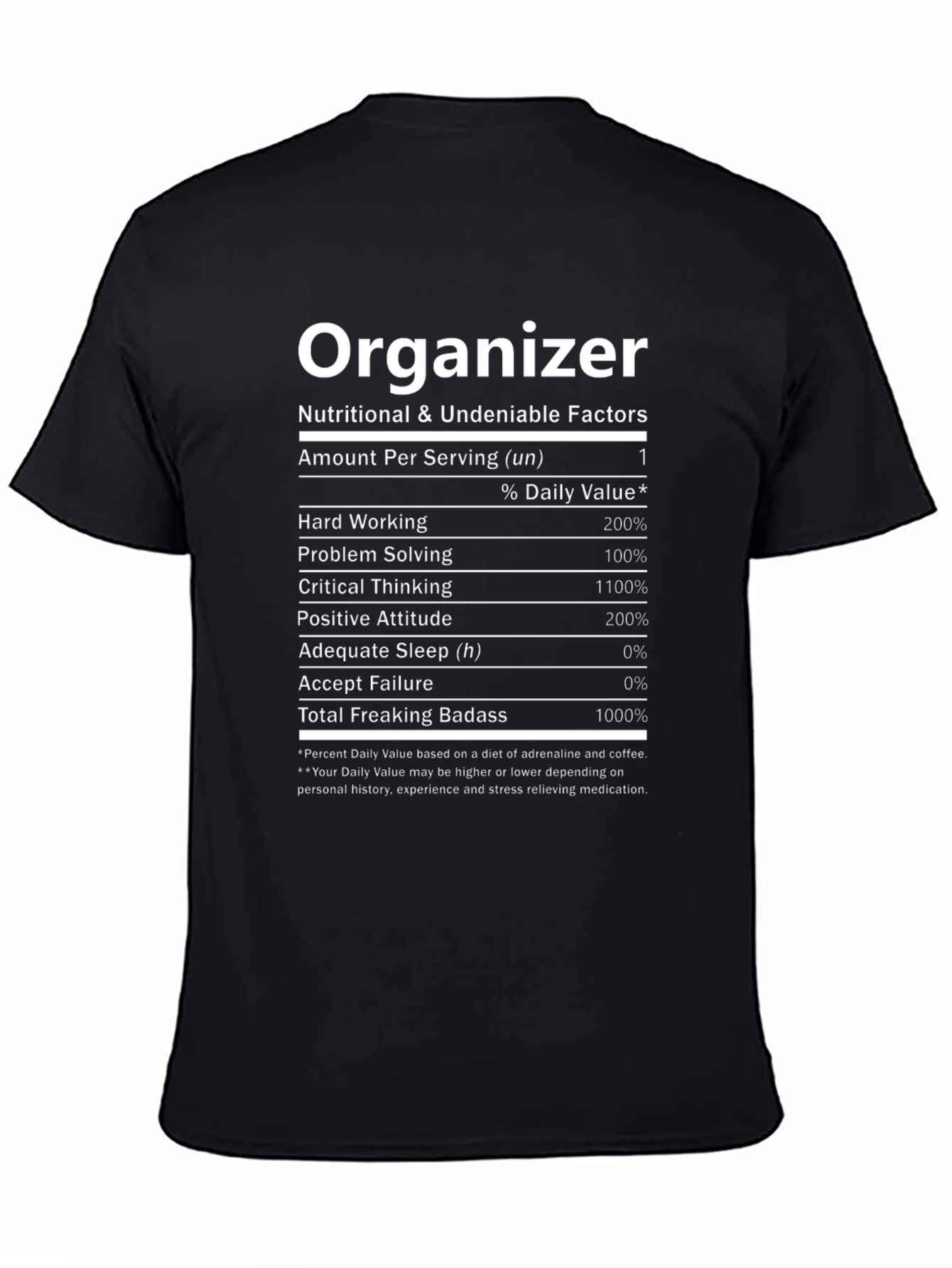 Organizer T-Shirt - Nutritional Facts Novelty Tee