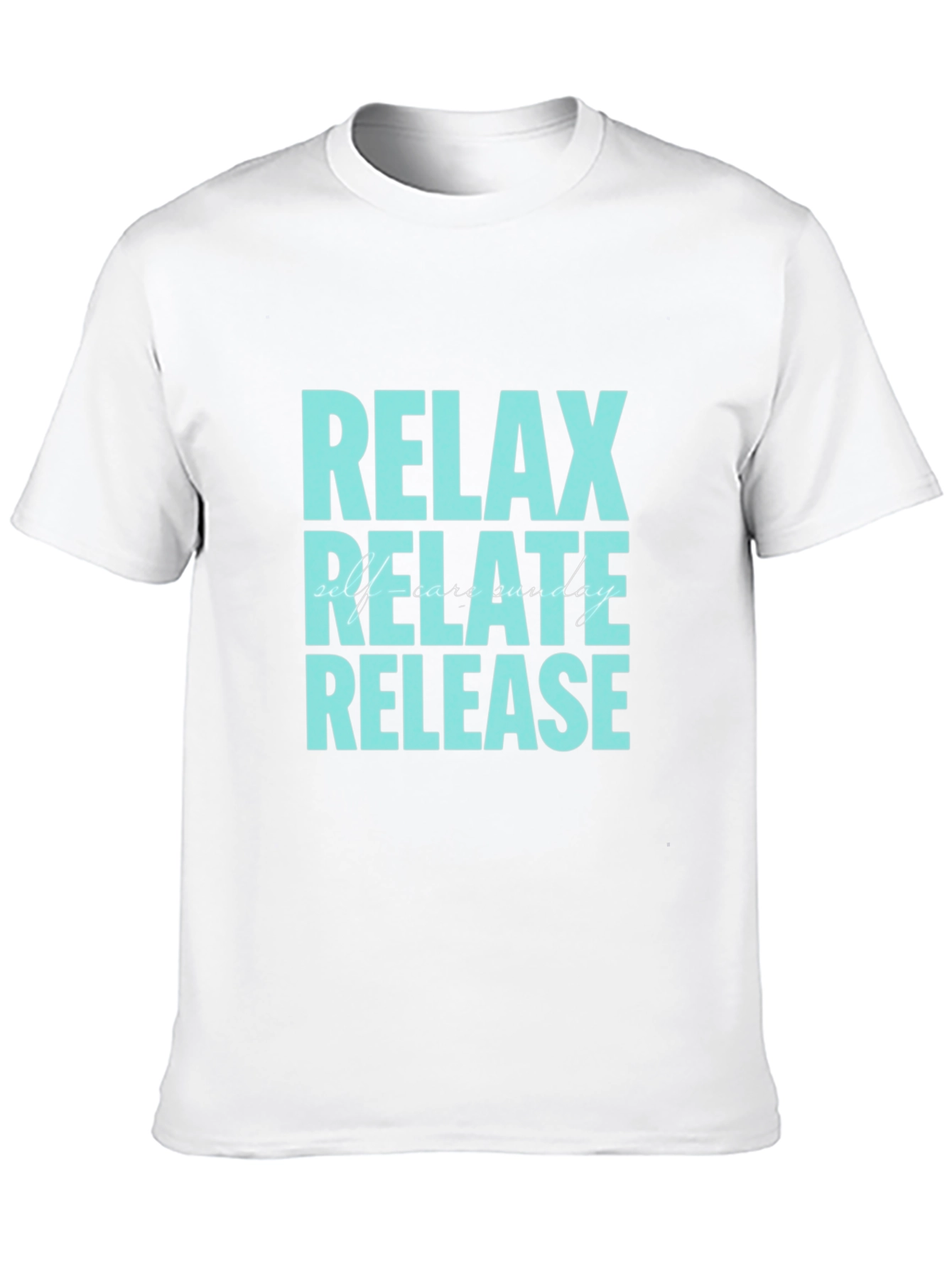 Relax Relate Release T-Shirt - Self-Care Sunday Tee