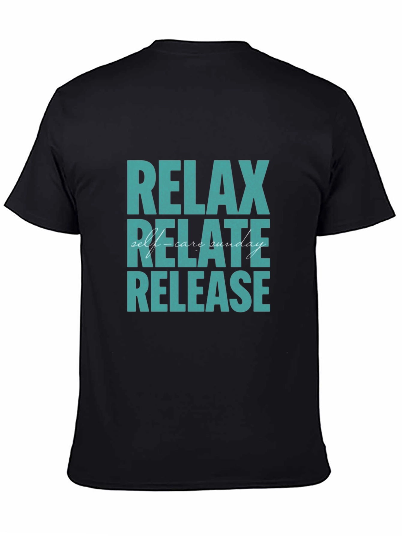 Relax Relate Release T-Shirt - Self-Care Sunday Tee