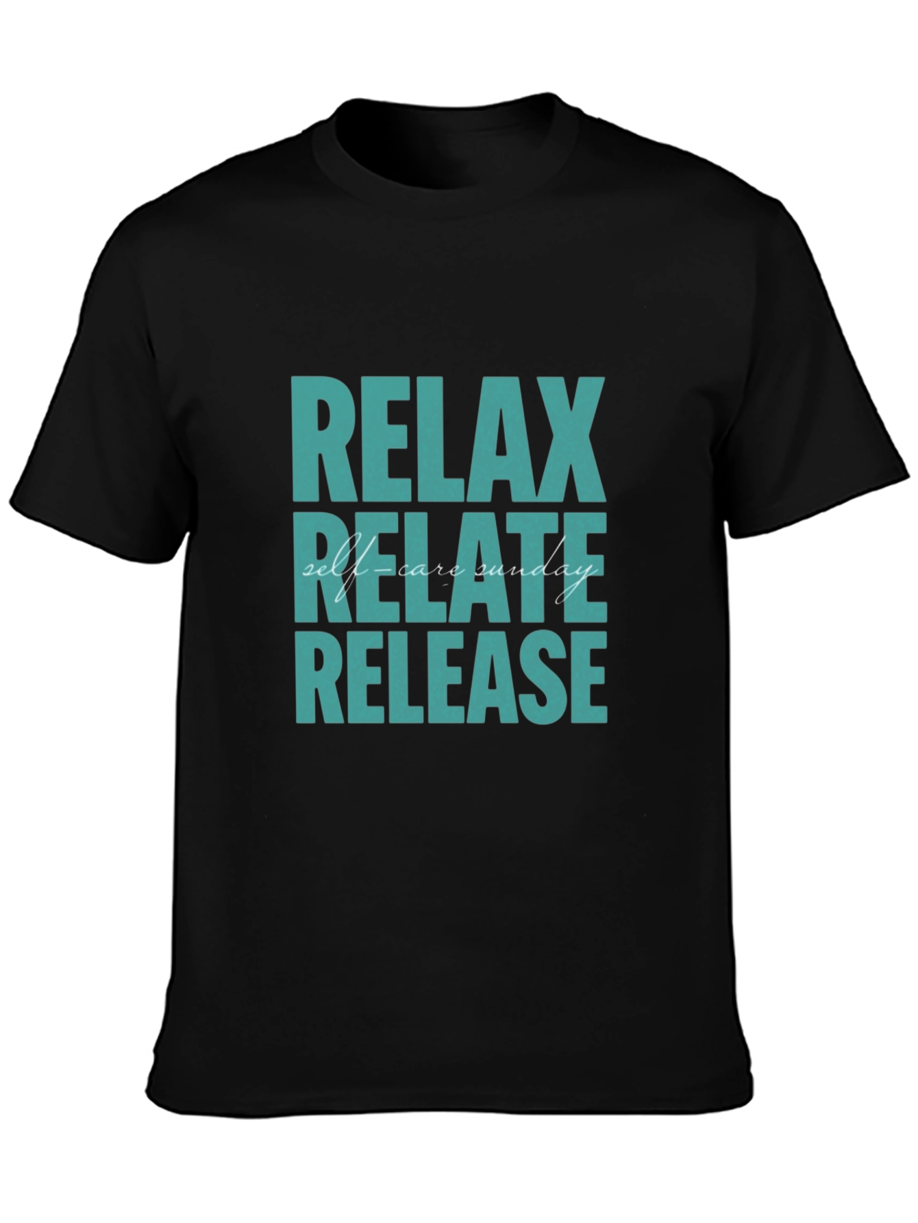 Relax Relate Release T-Shirt - Self-Care Sunday Tee