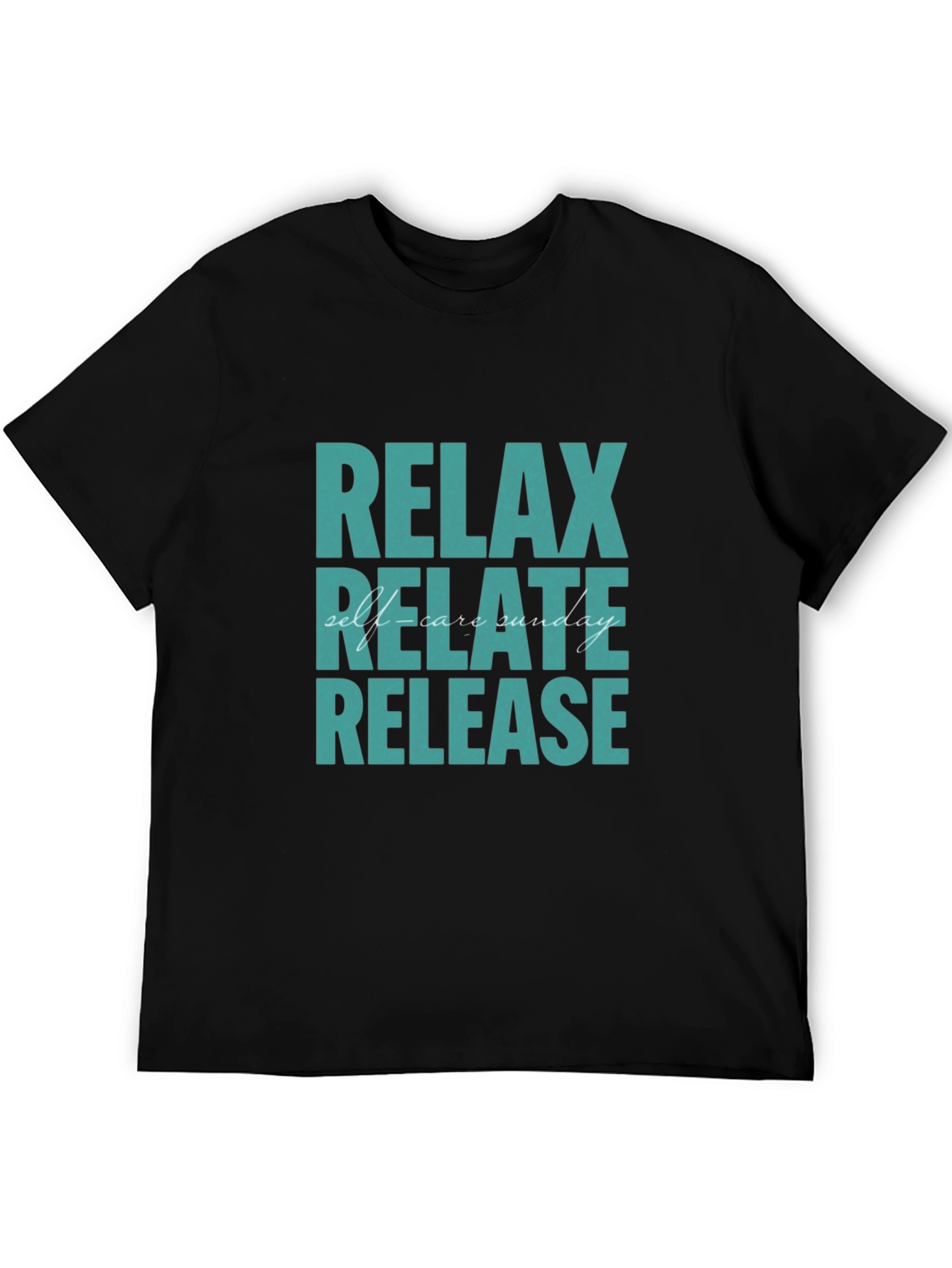 Relax Relate Release T-Shirt - Self-Care Sunday Tee