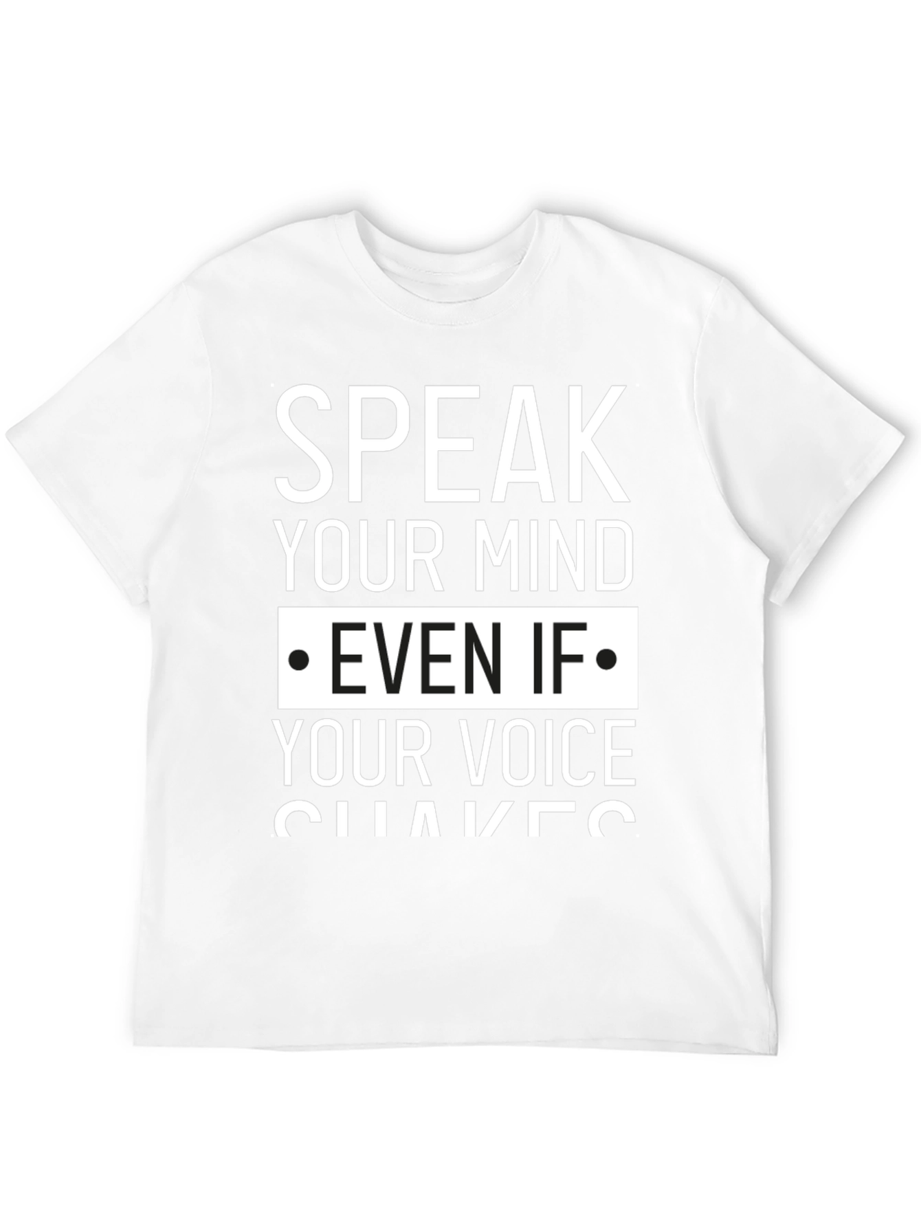 Speak Your Mind Graphic Tee - Empowering Message Shirt