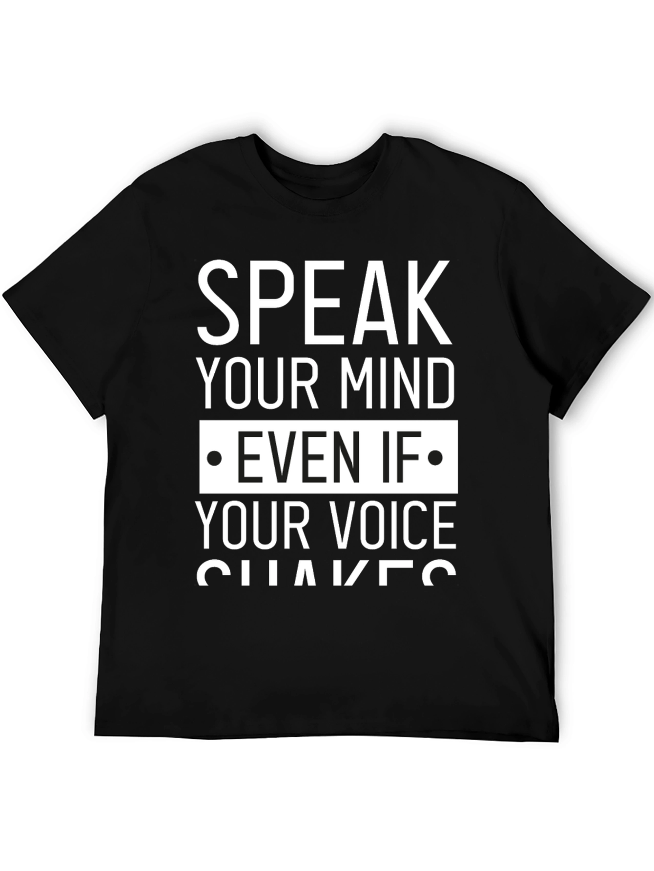 Speak Your Mind Graphic Tee - Empowering Message Shirt