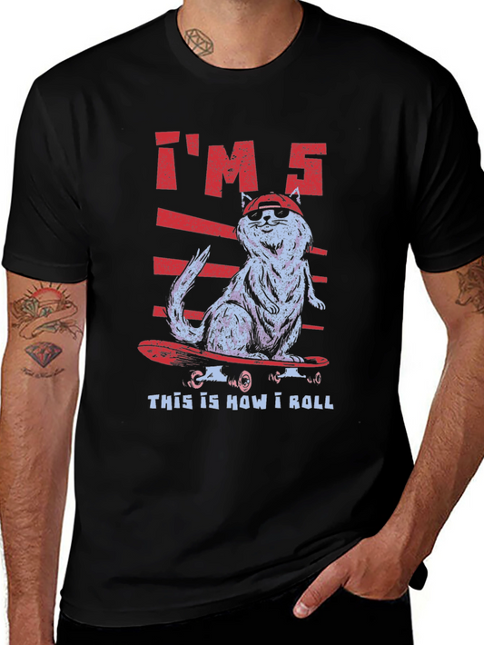 Im 5 This Is How I Roll Cat Skateboarder Black T-Shirt