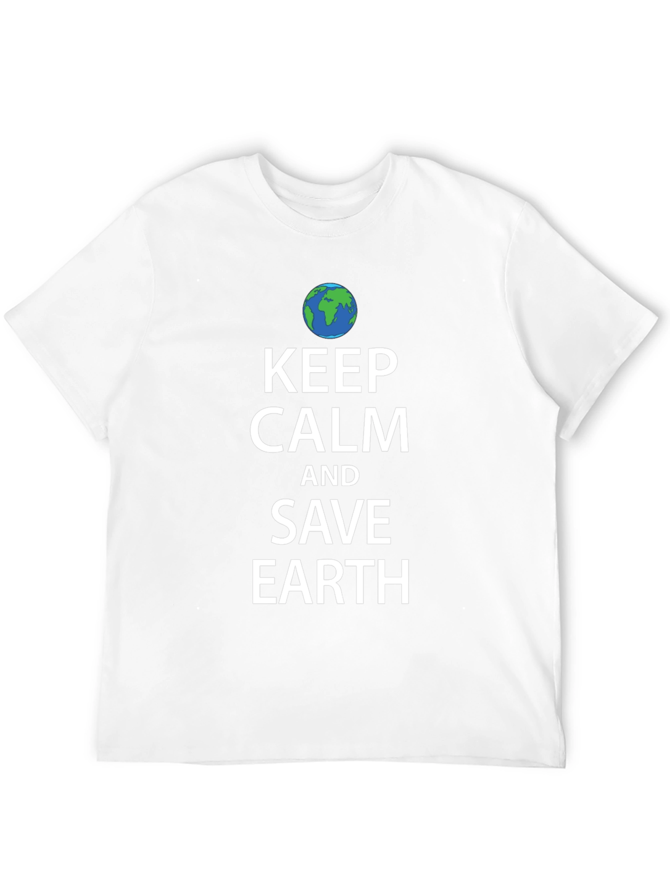 Keep Calm and Save Earth T-Shirt