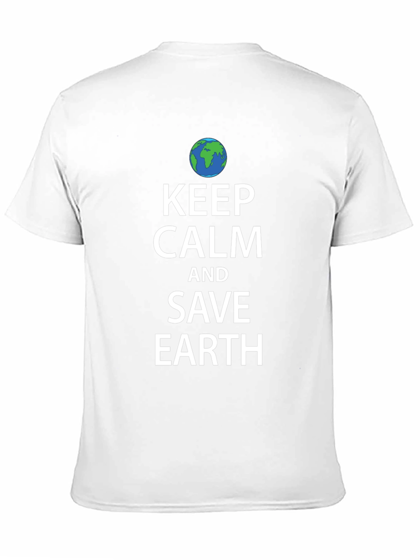 Keep Calm and Save Earth T-Shirt