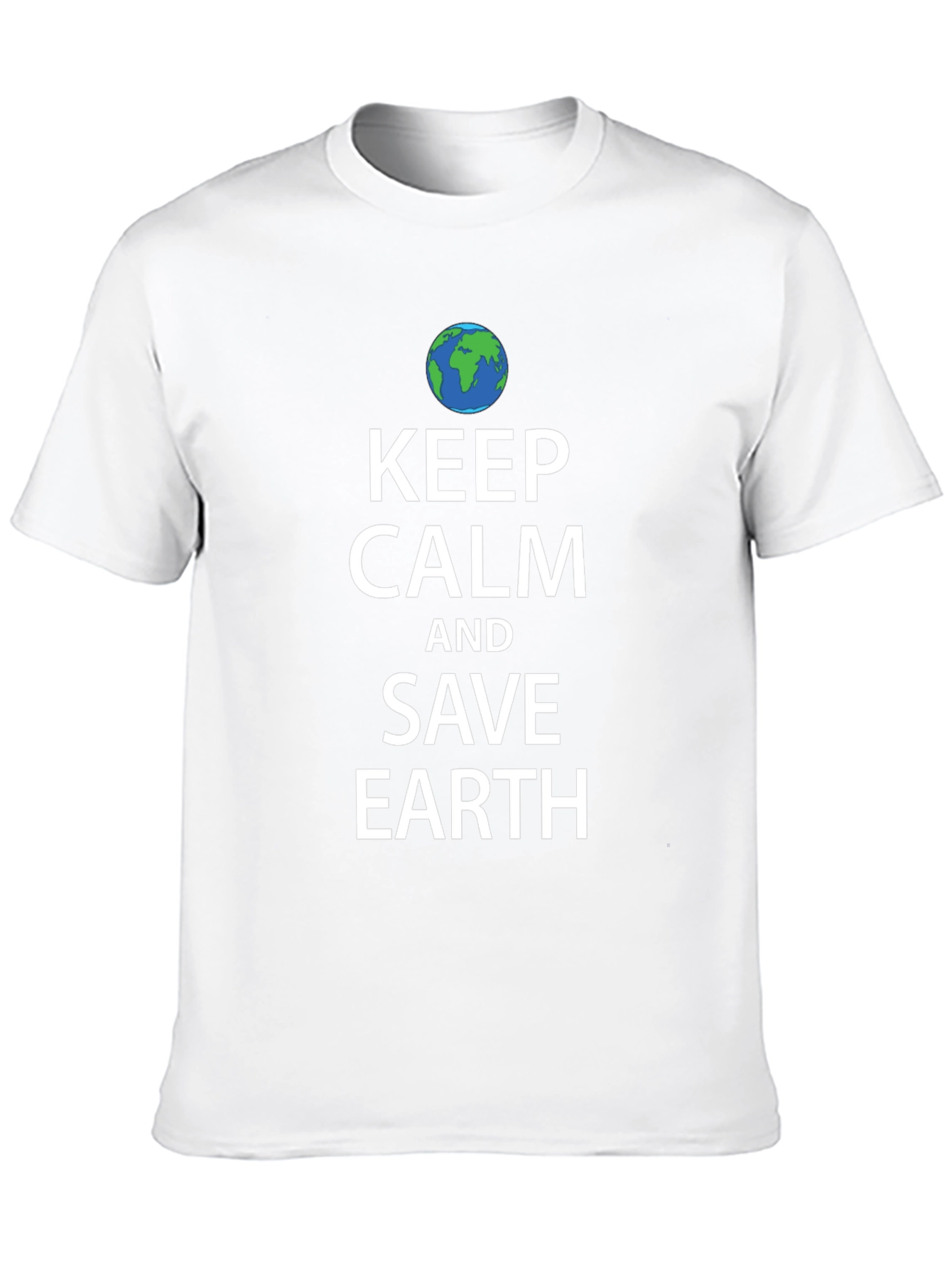 Keep Calm and Save Earth T-Shirt