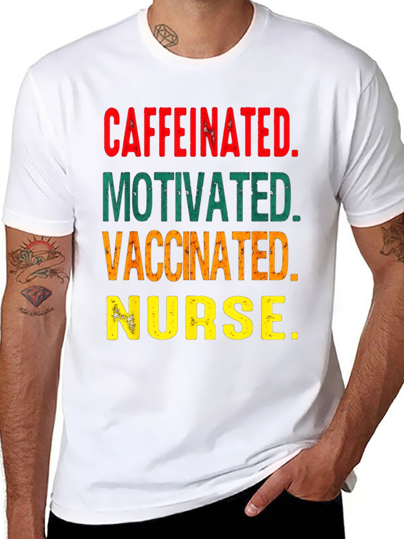 Caffeinated Motivated Vaccinated Nurse T-Shirt