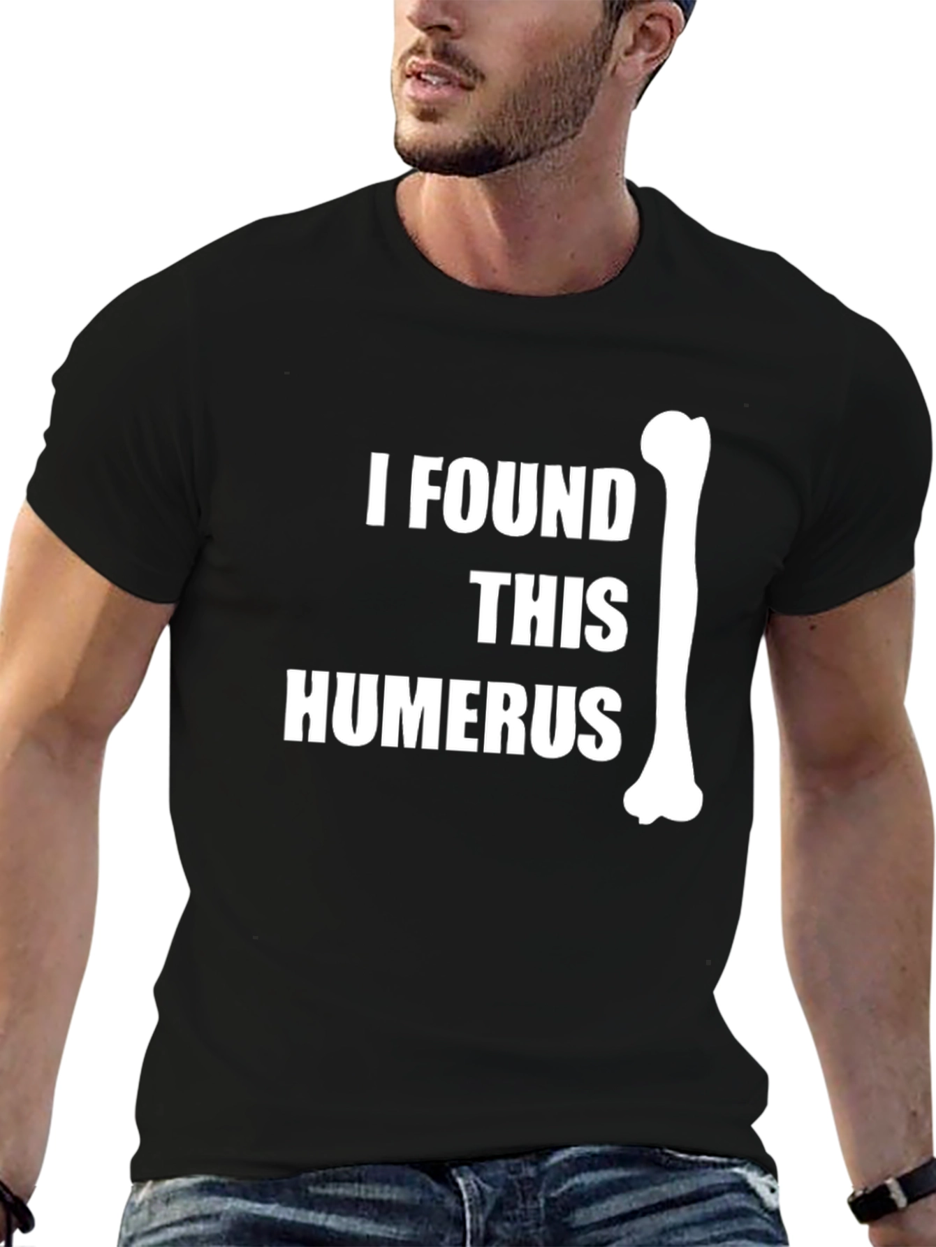 I Found This Humerus Black T-Shirt