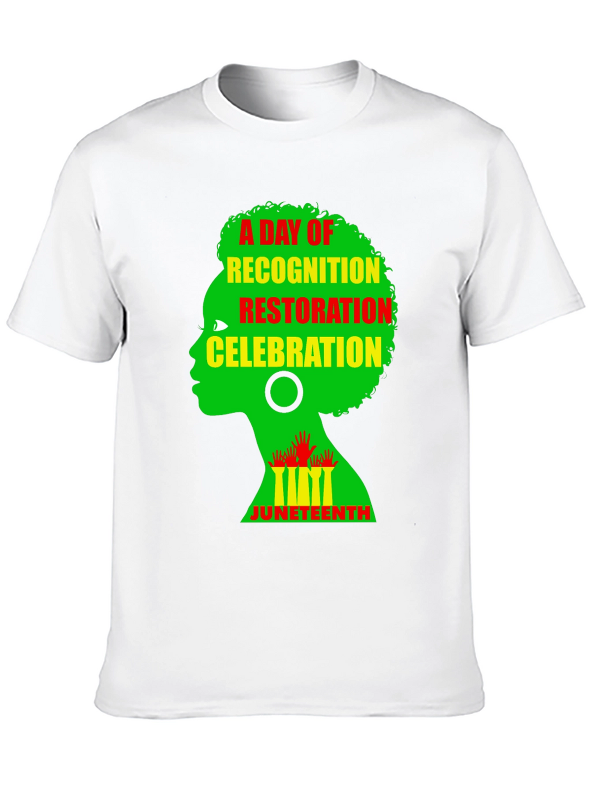 Juneteenth Celebration T-Shirt: Recognition Restoration Freedom