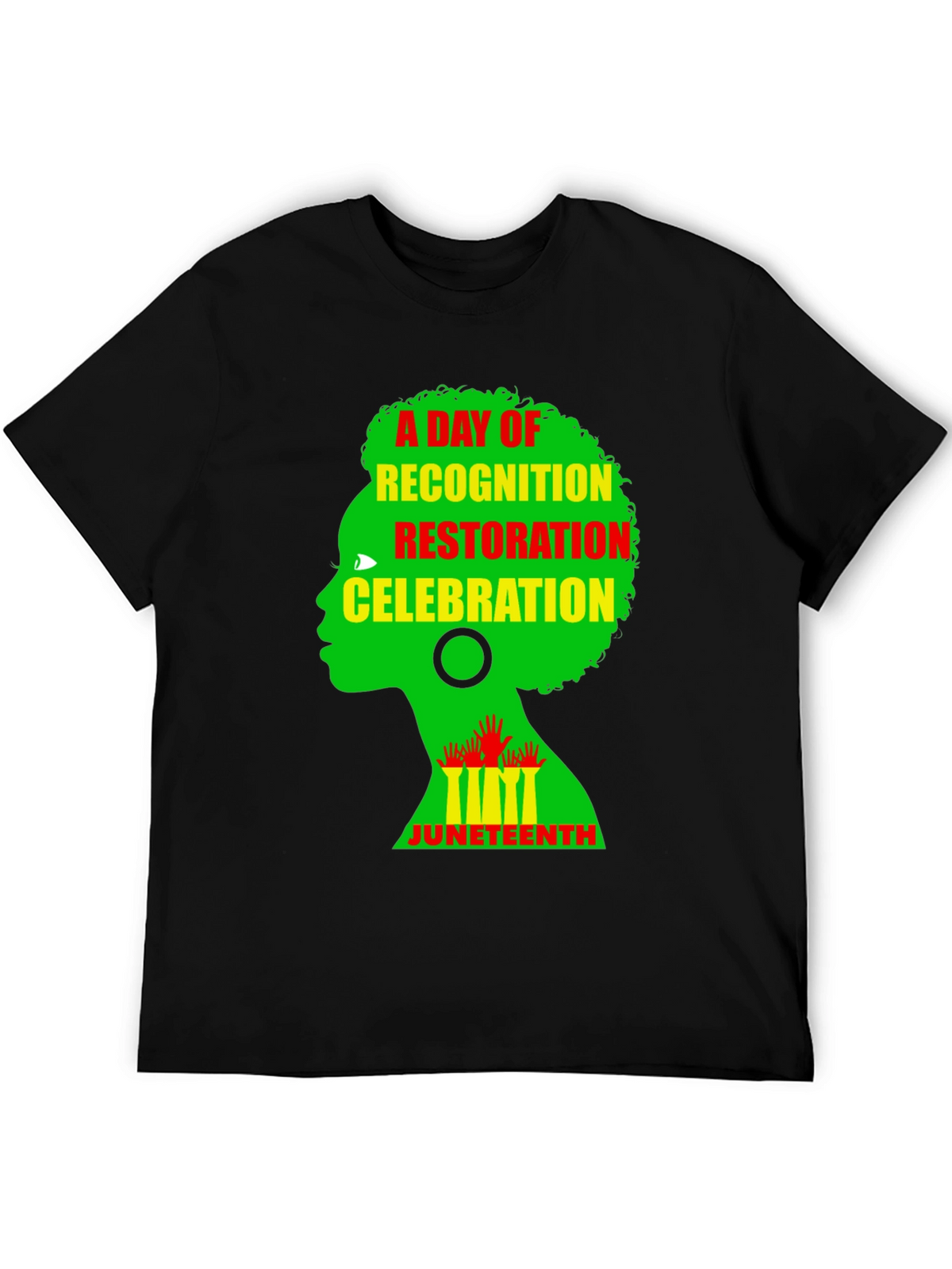 Juneteenth Celebration T-Shirt: Recognition Restoration Freedom