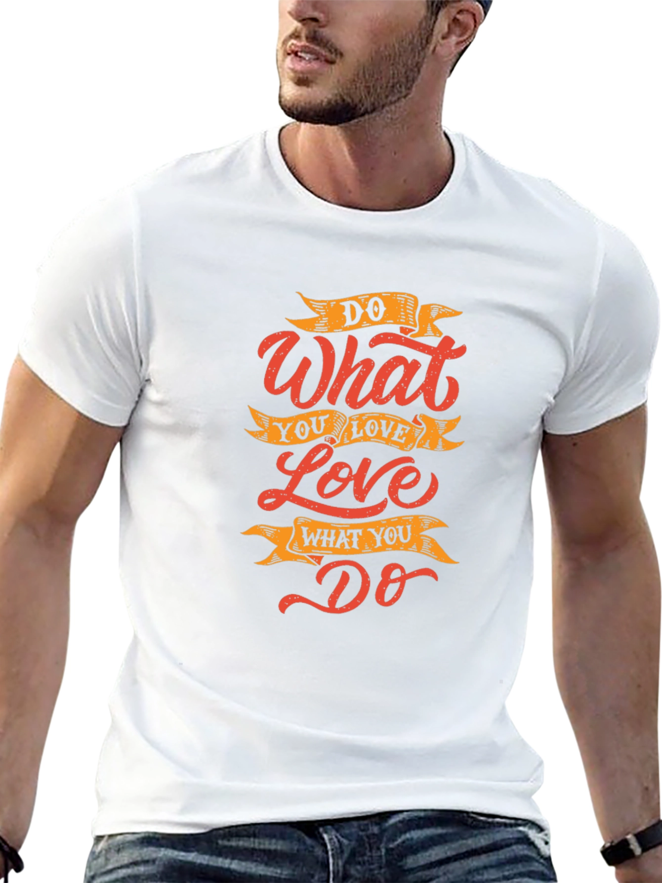 Inspirational Do What You Love Graphic Print T-Shirt
