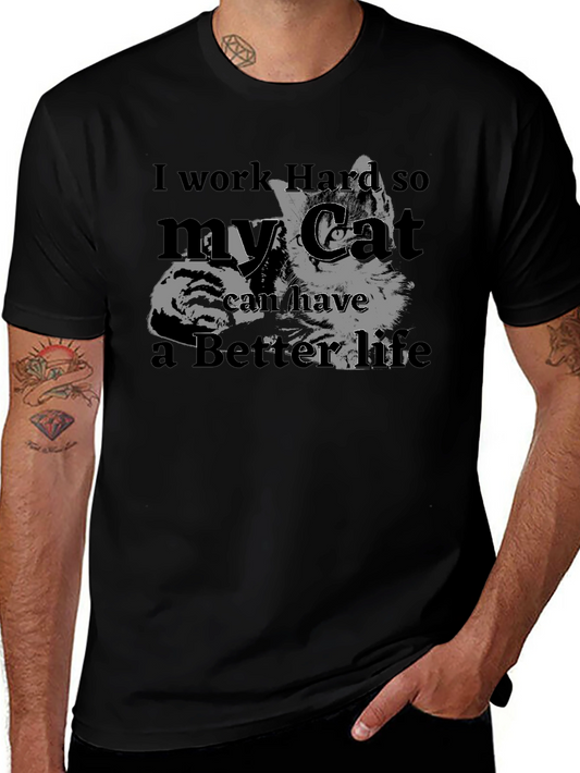I Work Hard for My Cat T-Shirt