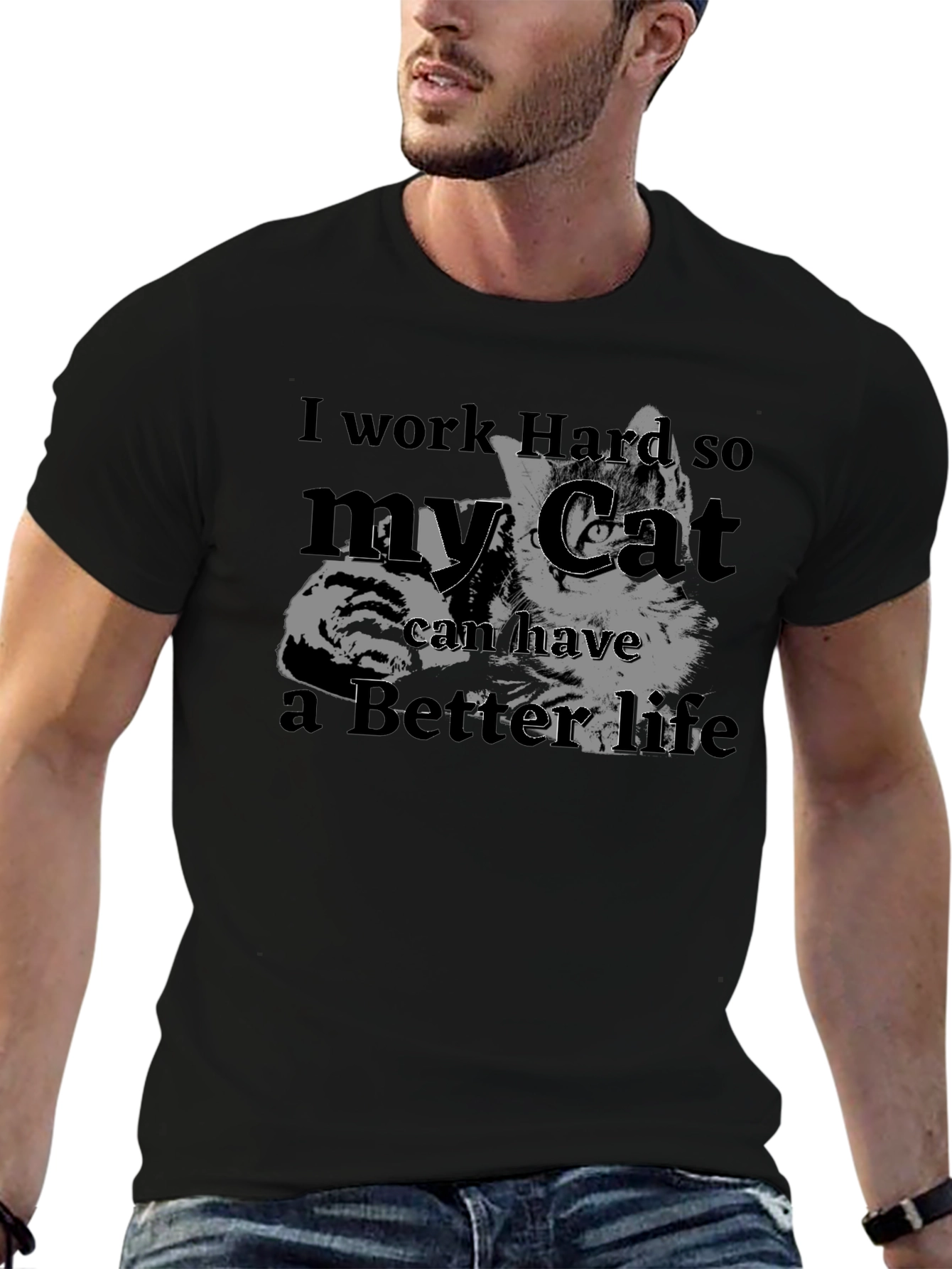 I Work Hard for My Cat T-Shirt