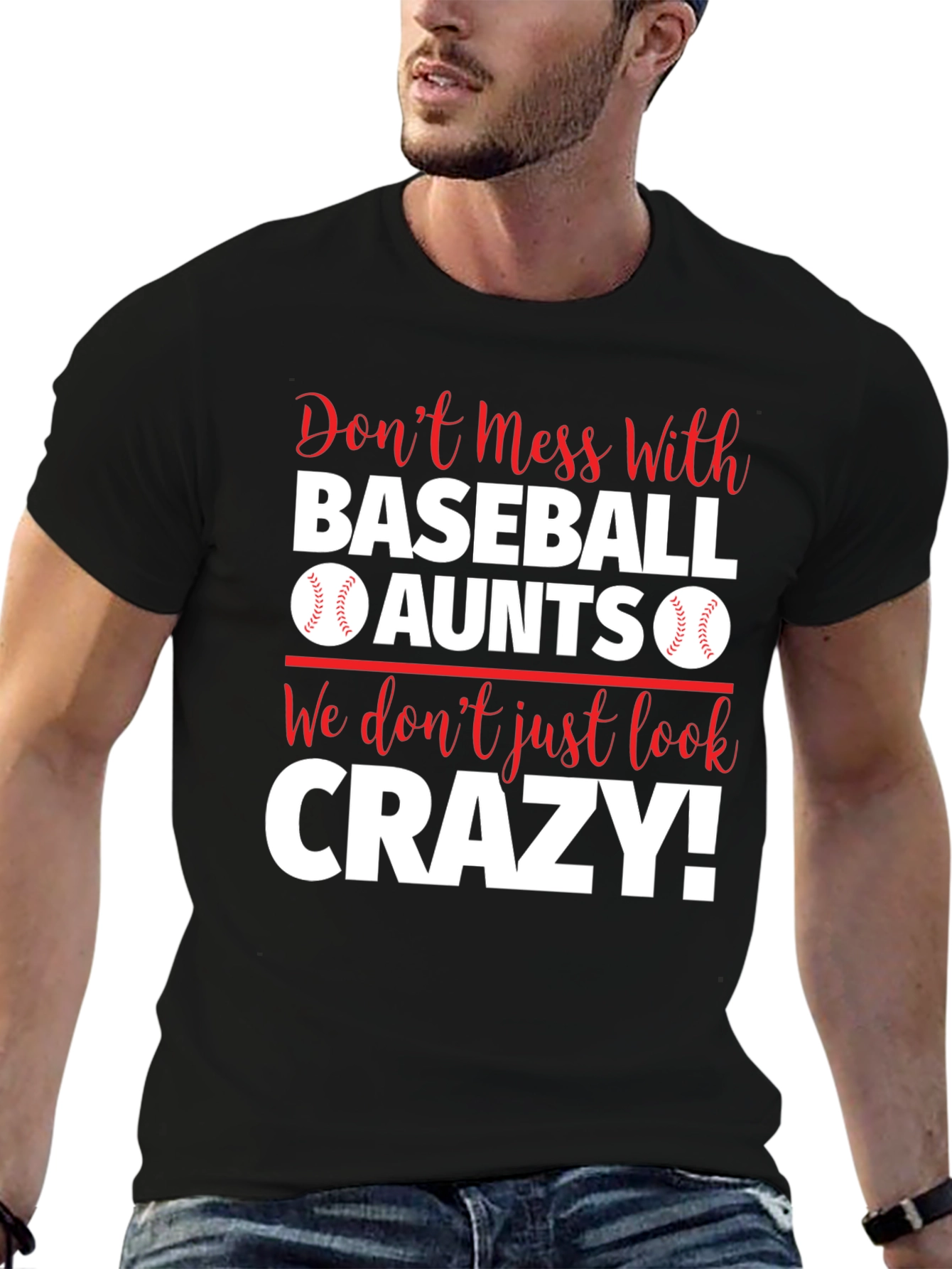 Baseball Aunts T-Shirt: Dont Mess With Us!