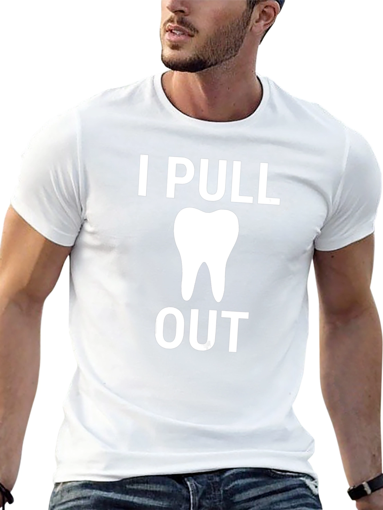 I Pull Out Funny Dentist T-Shirt
