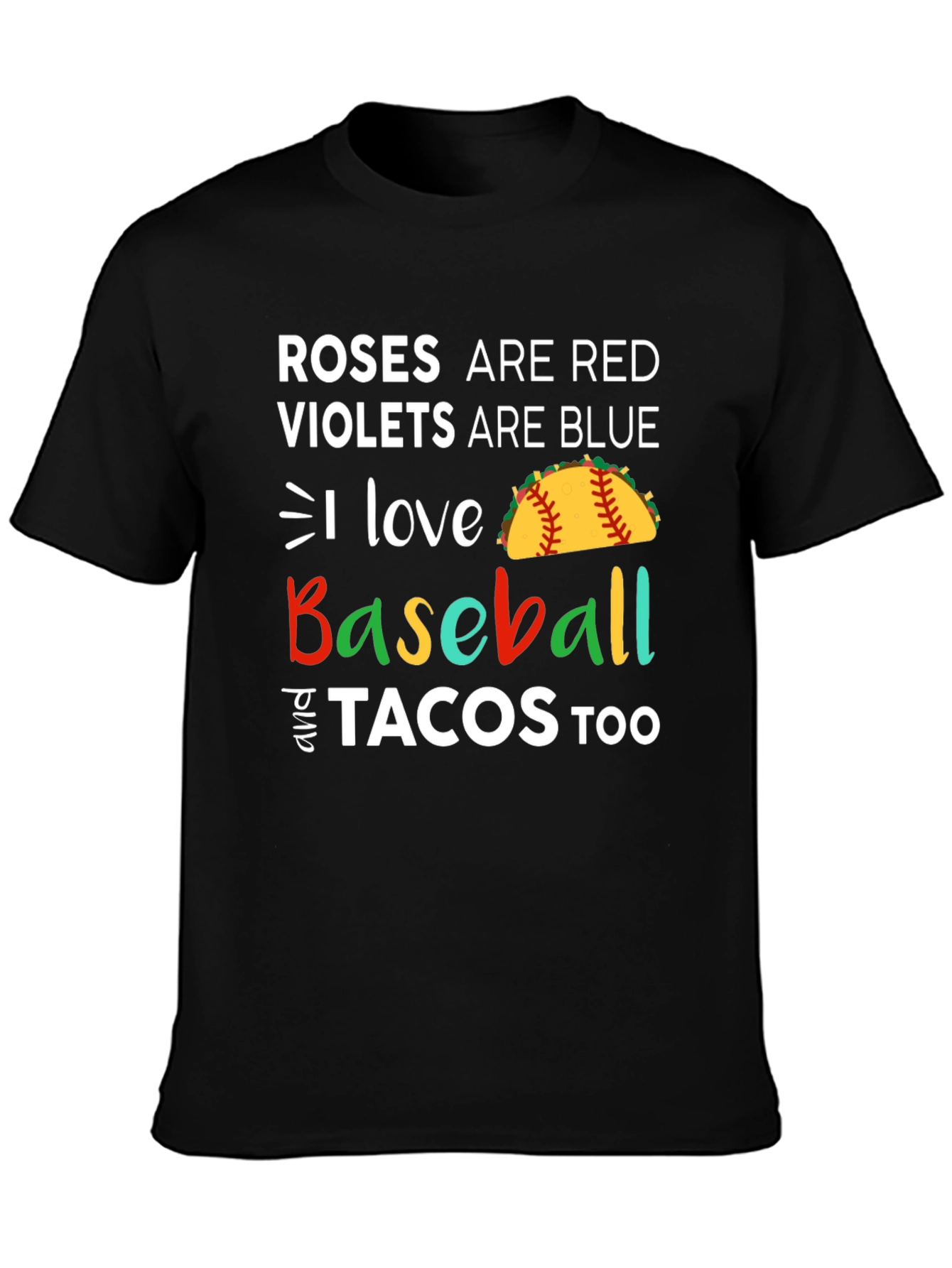 Roses are Red Baseball & Tacos T-Shirt
