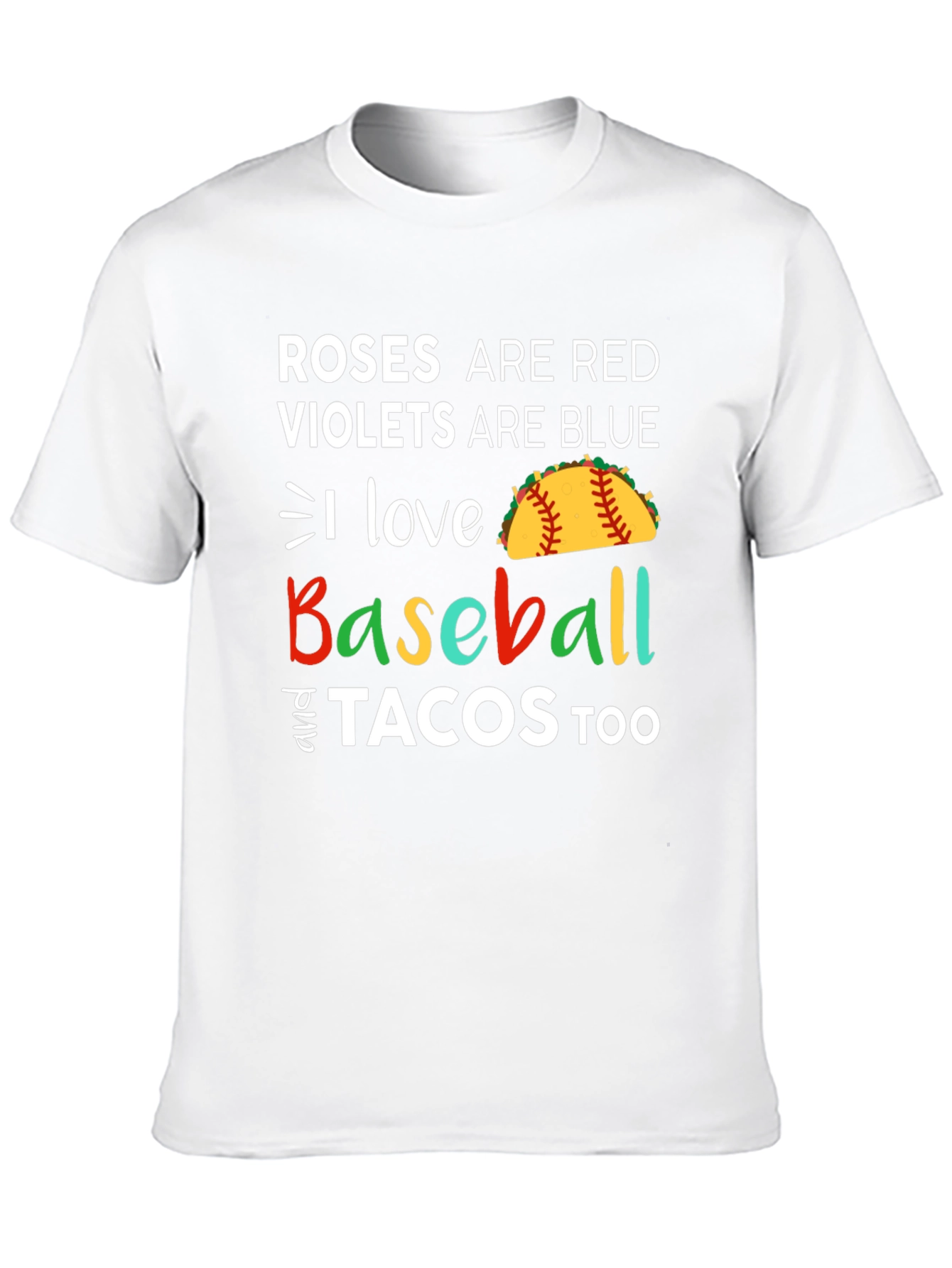 Roses are Red Baseball & Tacos T-Shirt