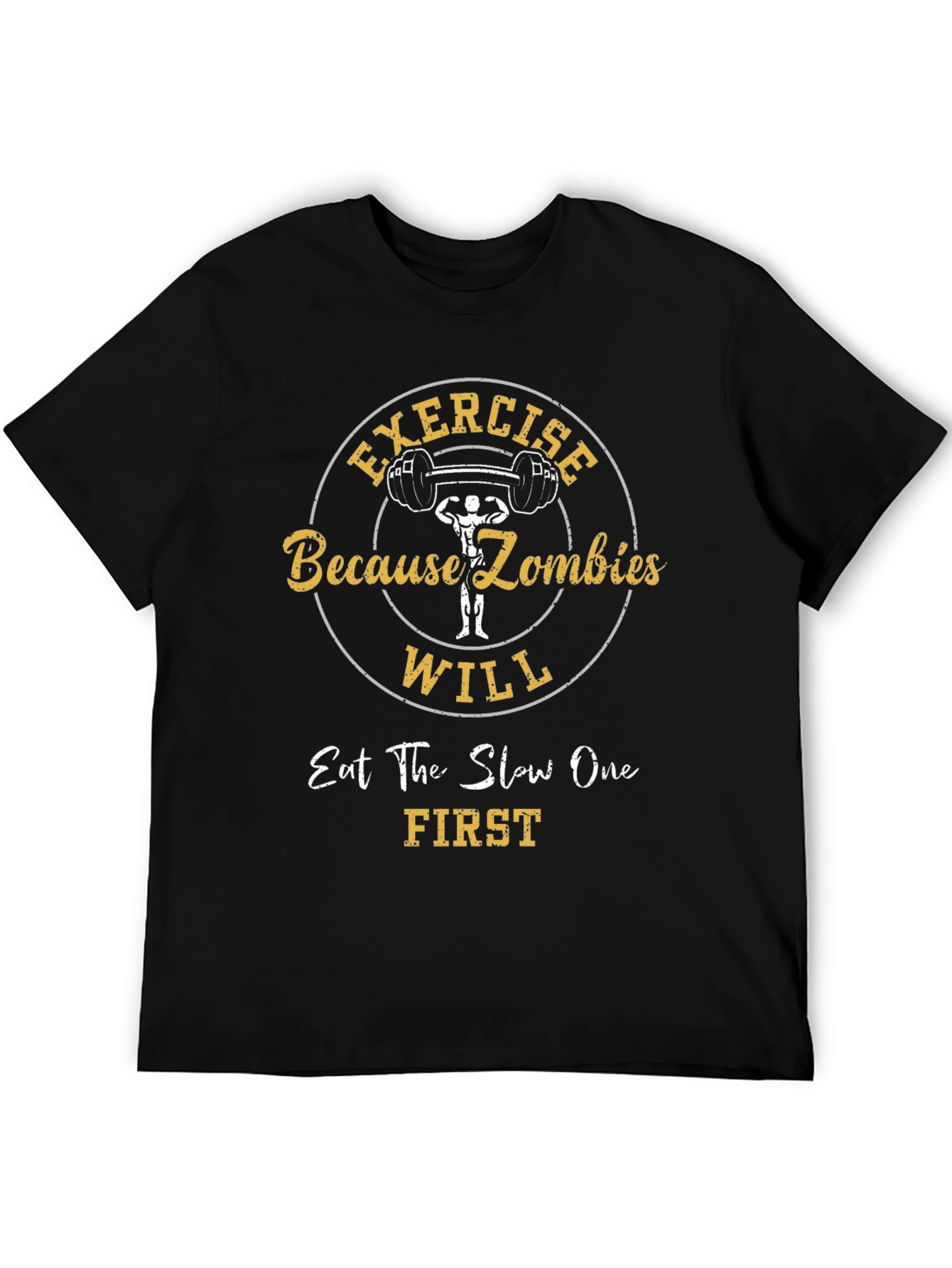 Exercise Because Zombies Funny T-Shirt