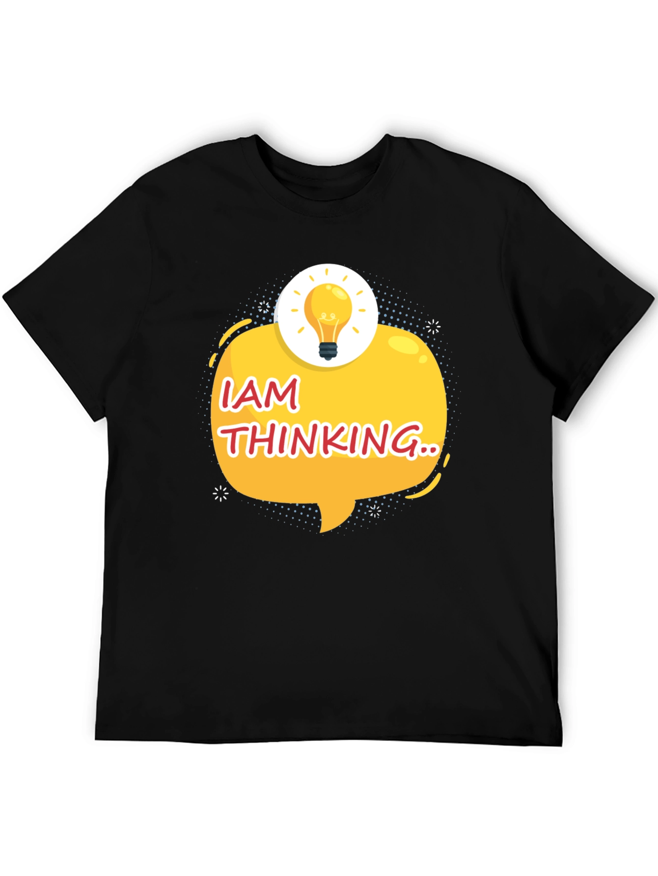 I am Thinking Black T-Shirt - Creative Idea Tee