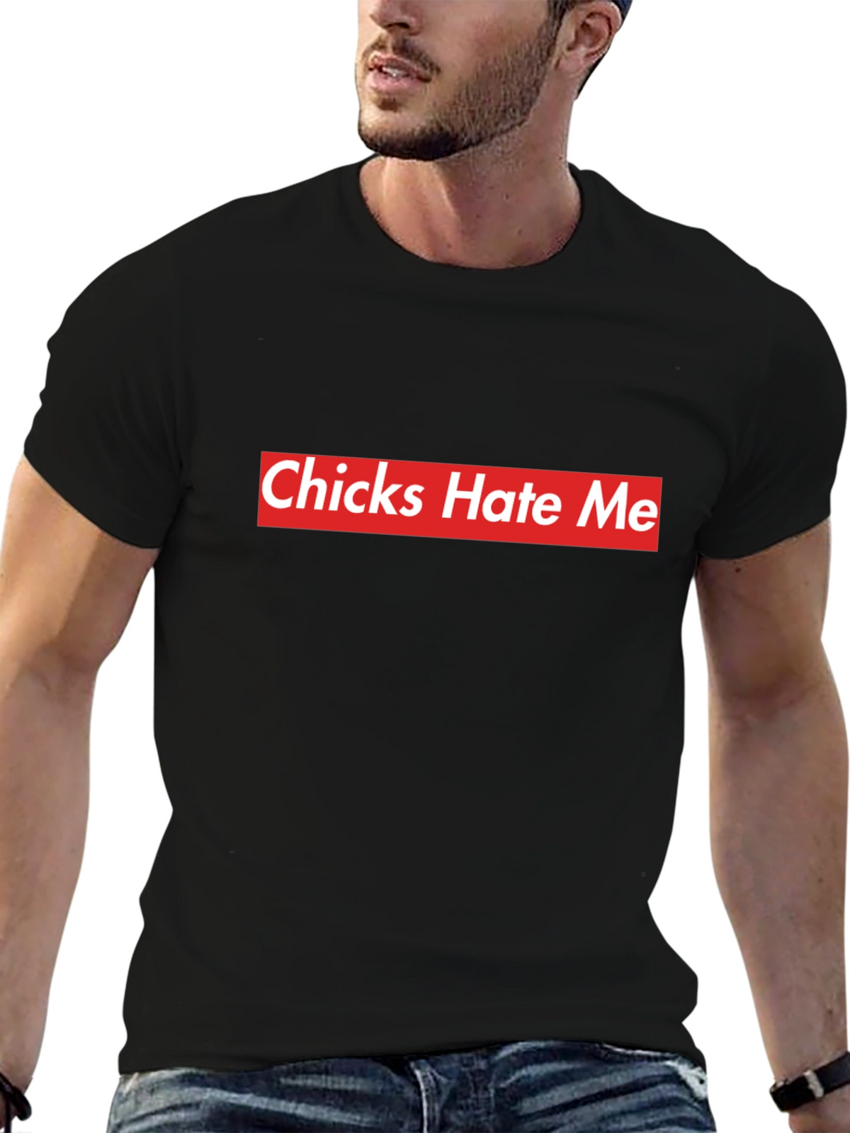 Chicks Hate Me Black Tee - Bold Statement Style