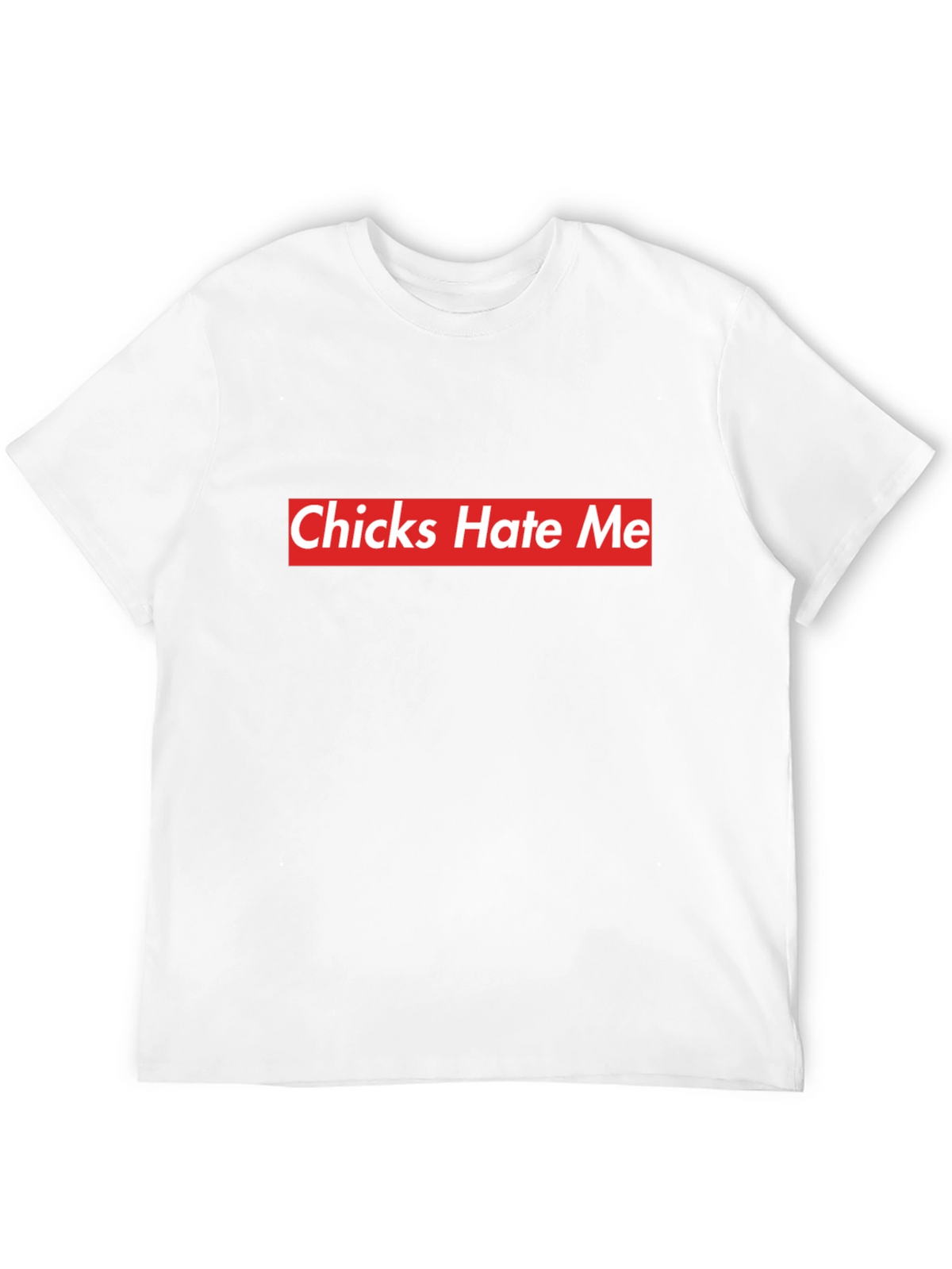 Chicks Hate Me Black Tee - Bold Statement Style