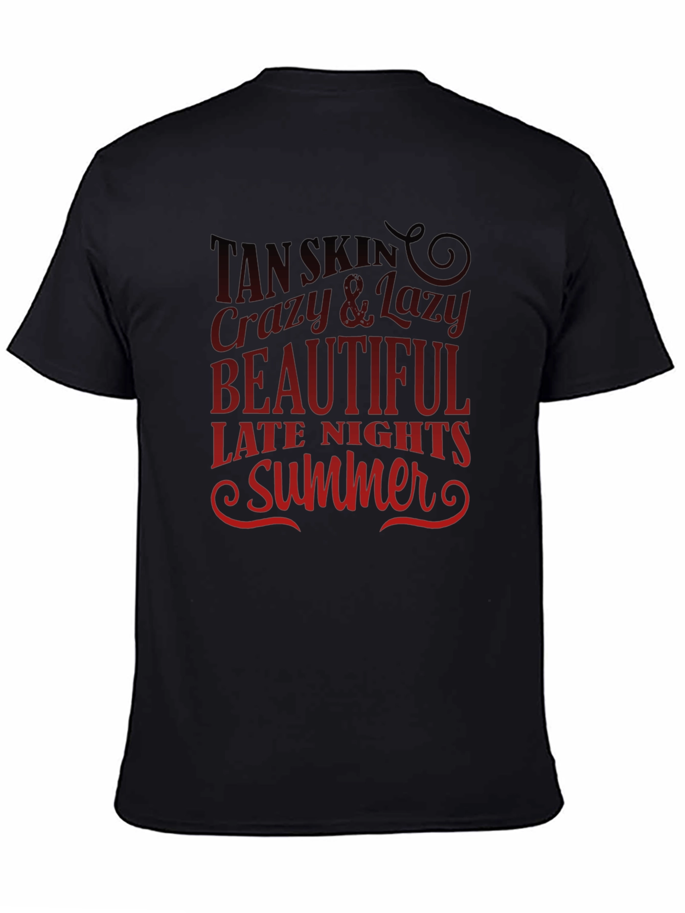 Tan Skin Crazy Lazy Beautiful Summer Black T-Shirt