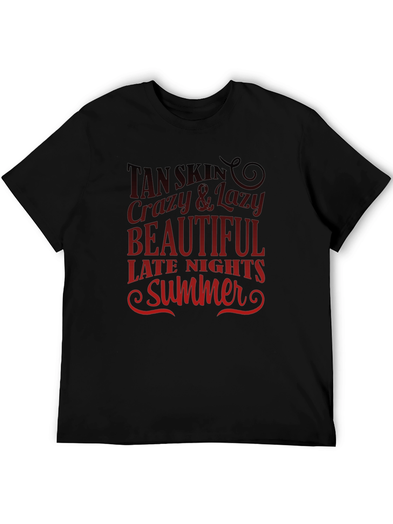 Tan Skin Crazy Lazy Beautiful Summer Black T-Shirt