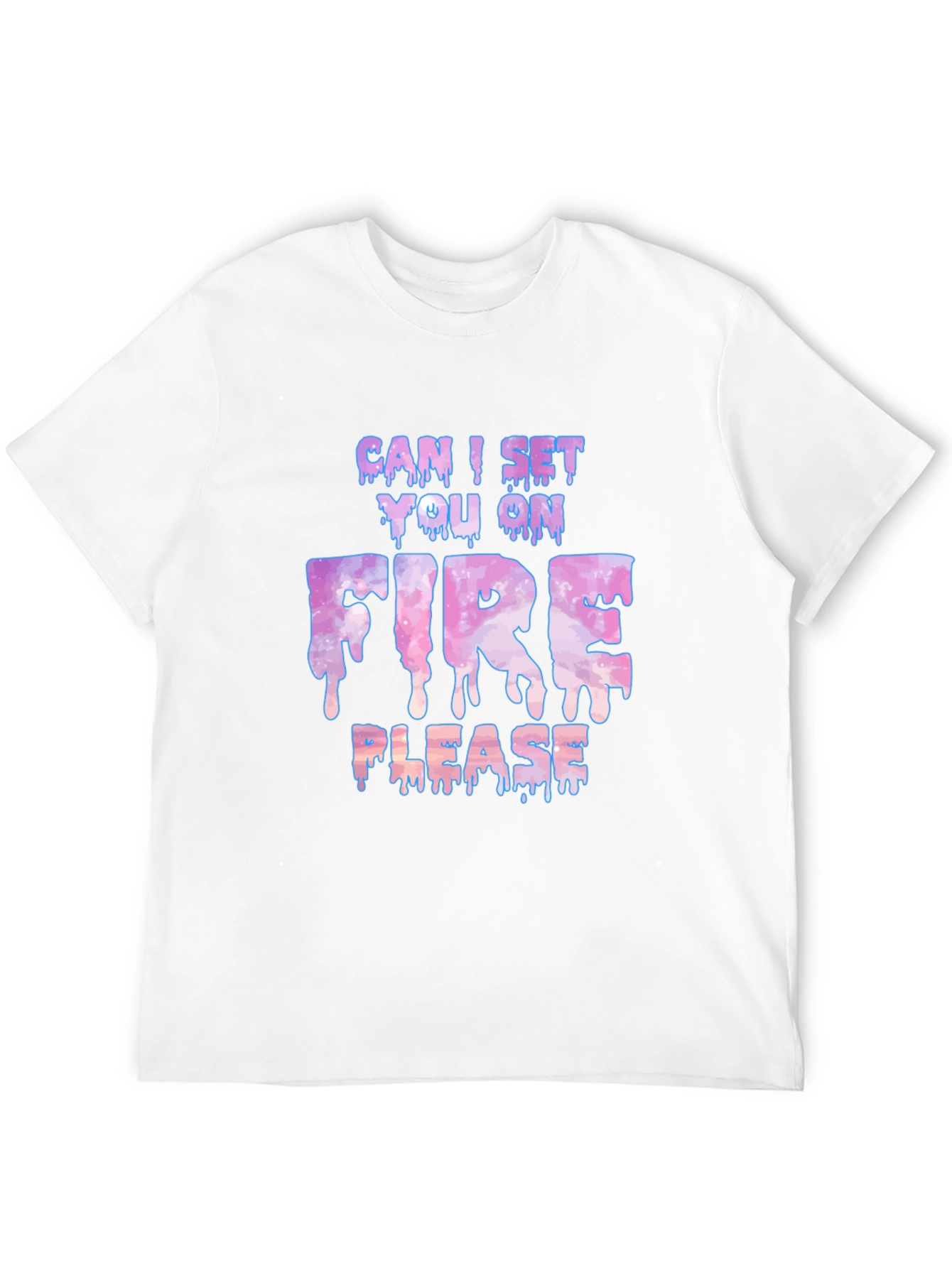 Can I Set You On Fire Please Graphic Tee