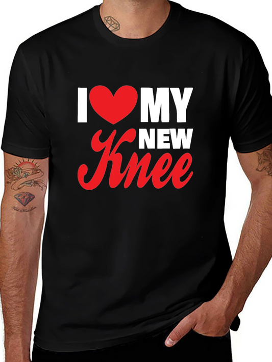 I Love My New Knee T-Shirt - Post Surgery Recovery Tee
