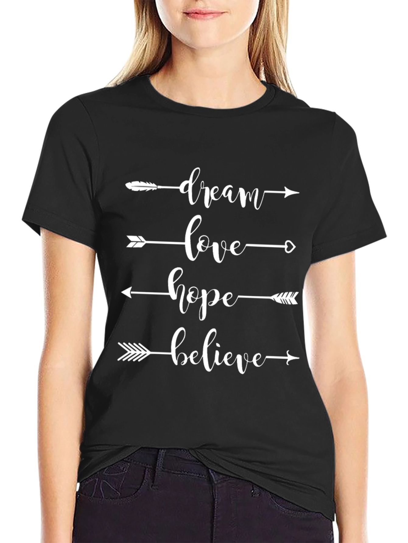 Dream Love Hope Believe Arrow T-Shirt