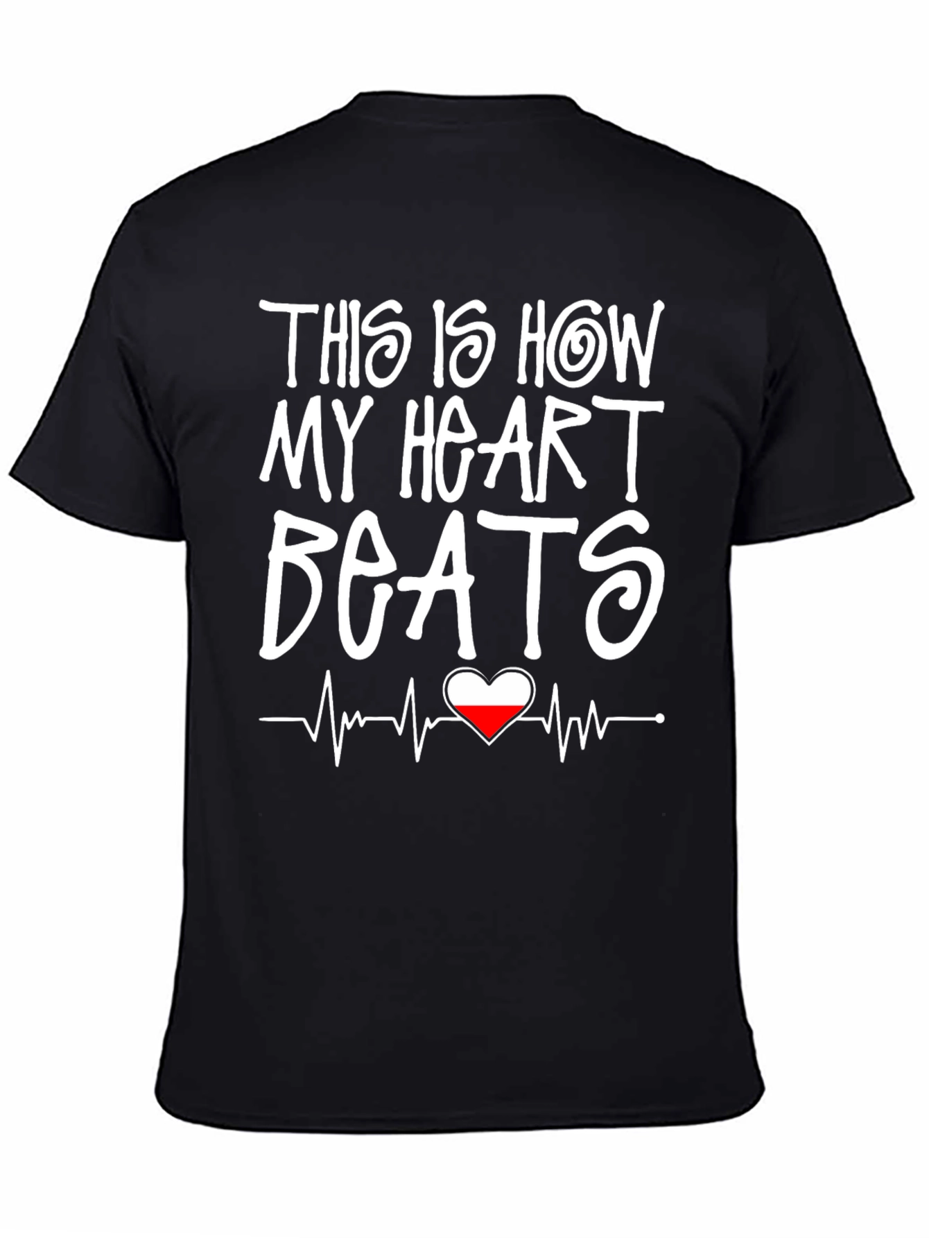 Heartbeat T-Shirt - This Is How My Heart Beats!