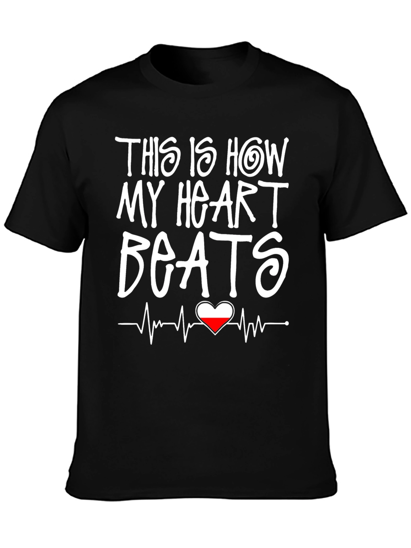 Heartbeat T-Shirt - This Is How My Heart Beats!