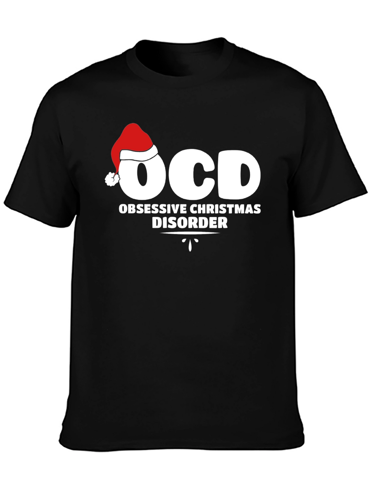 OCD Obsessive Christmas Disorder Graphic T-Shirt
