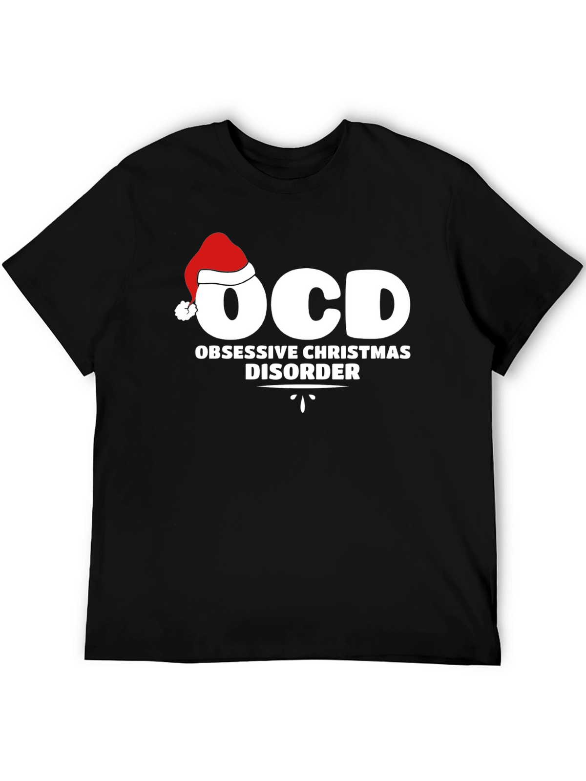 OCD Obsessive Christmas Disorder Graphic T-Shirt