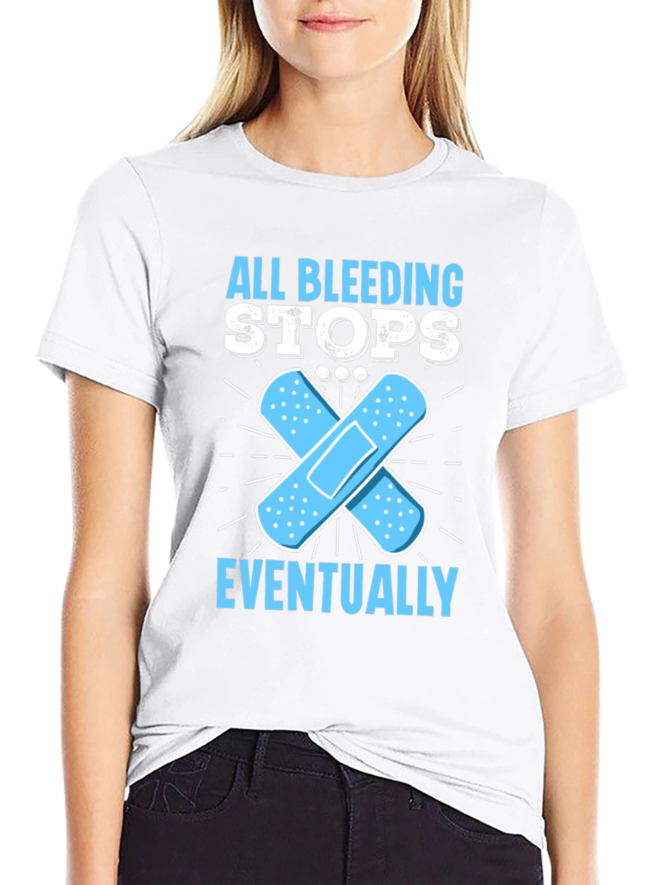 All Bleeding Stops Eventually T-Shirt