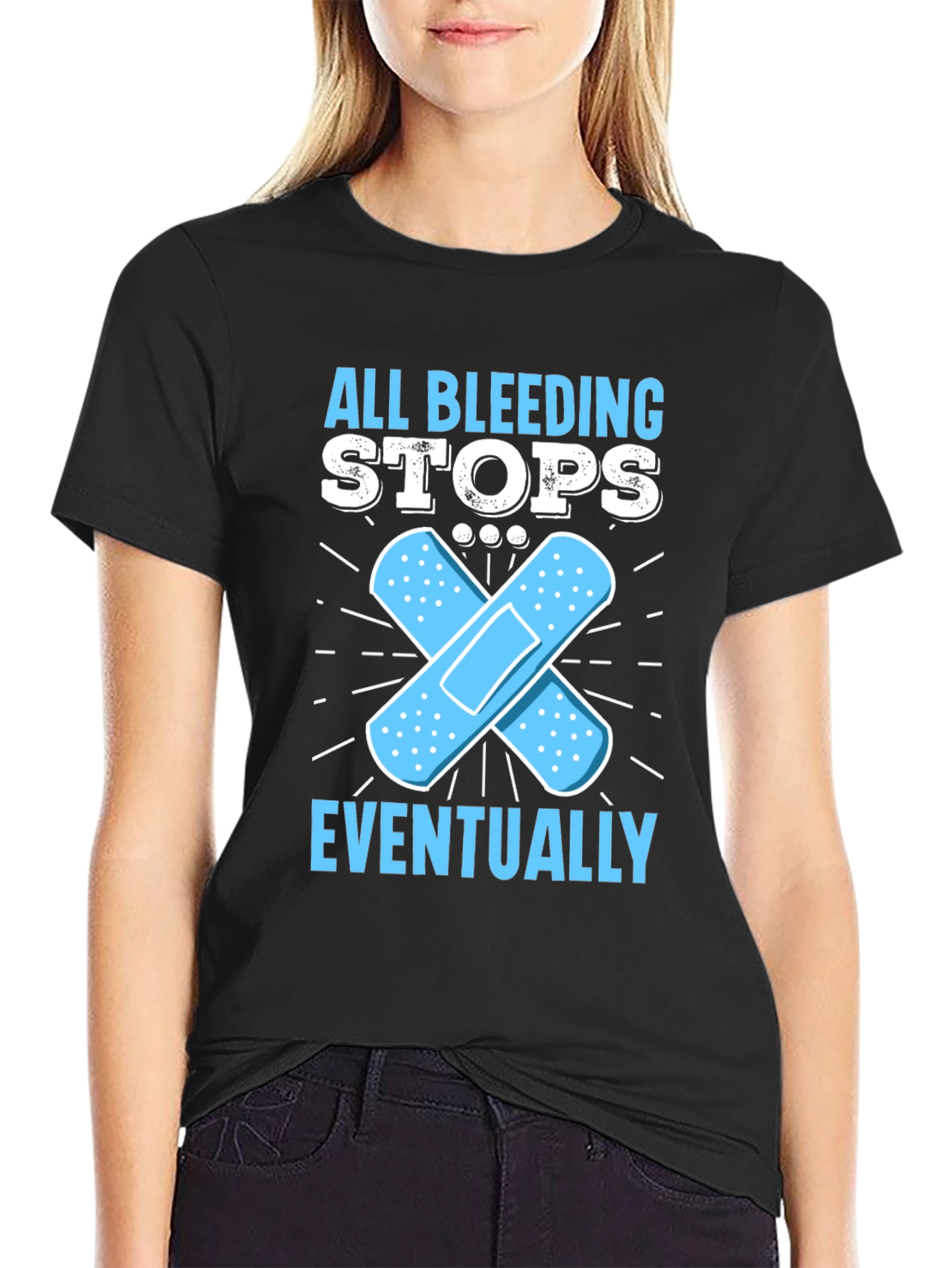All Bleeding Stops Eventually T-Shirt