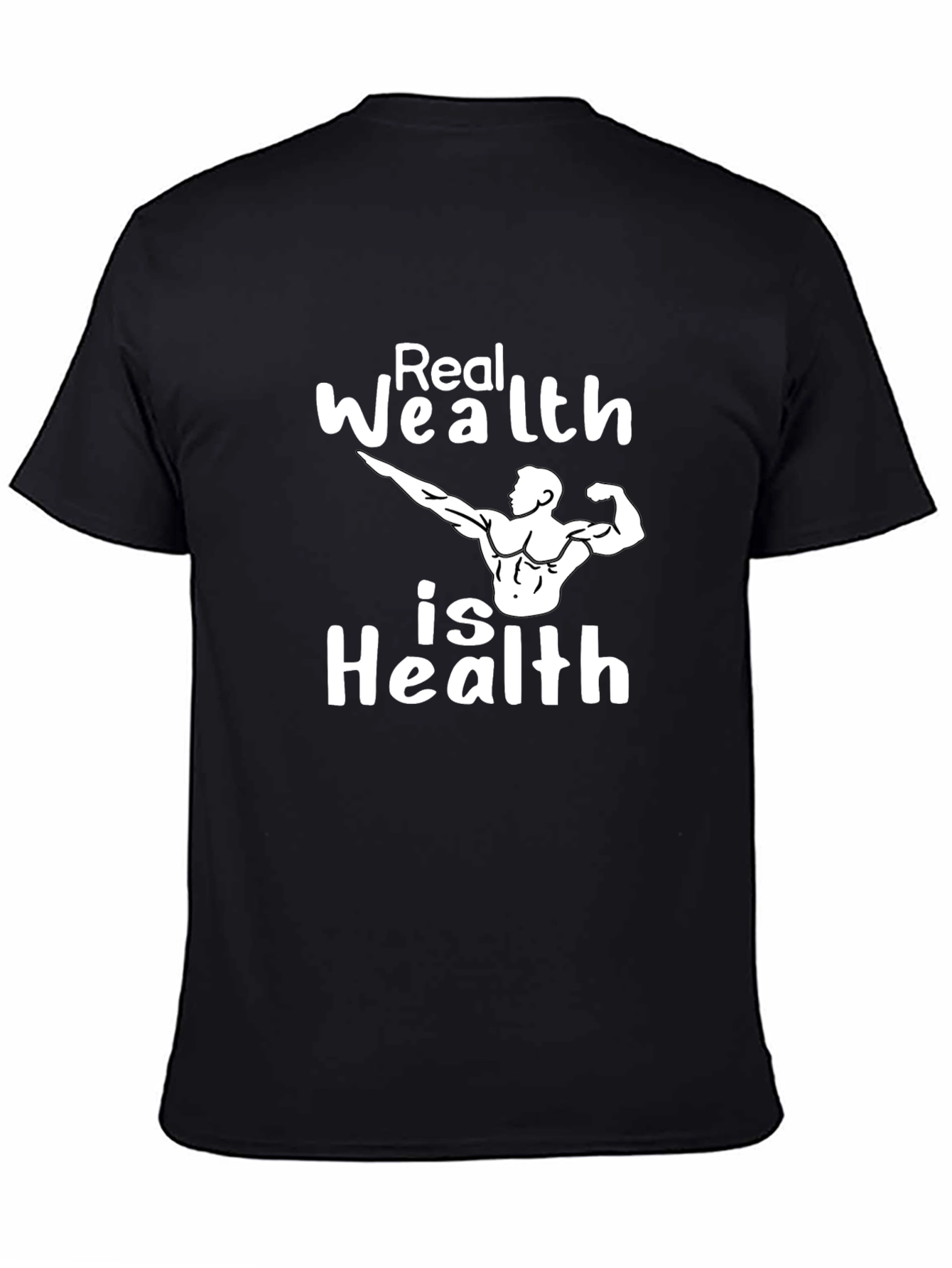 Real Wealth Is Health Graphic T-Shirt