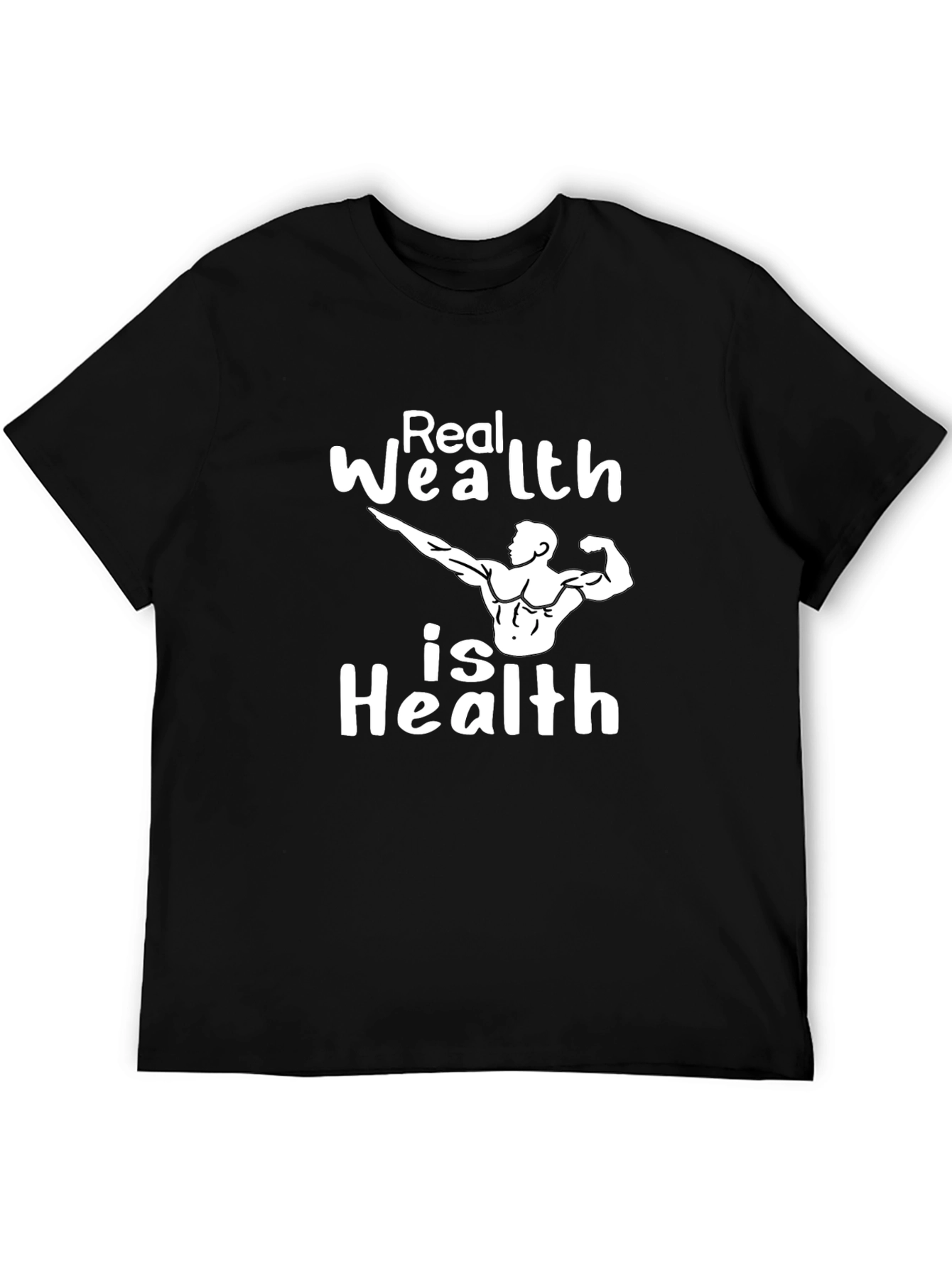 Real Wealth Is Health Graphic T-Shirt