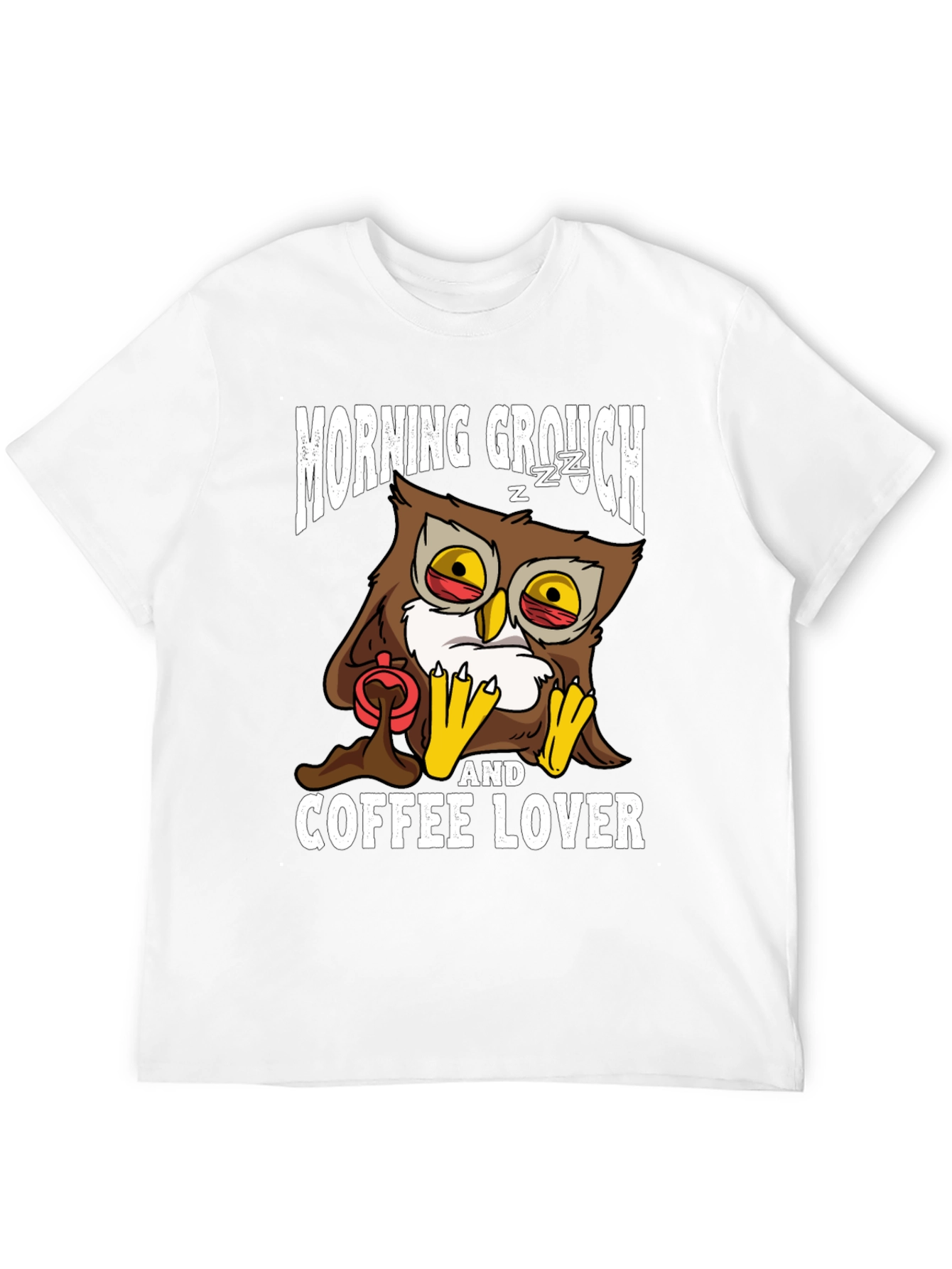 Morning Grouch Owl Coffee Lover T-Shirt