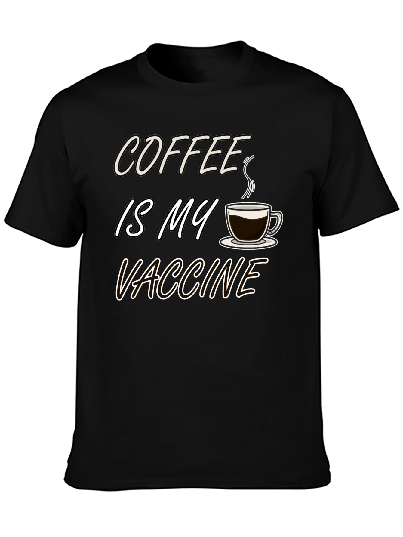 Coffee is My Vaccine Black T-Shirt