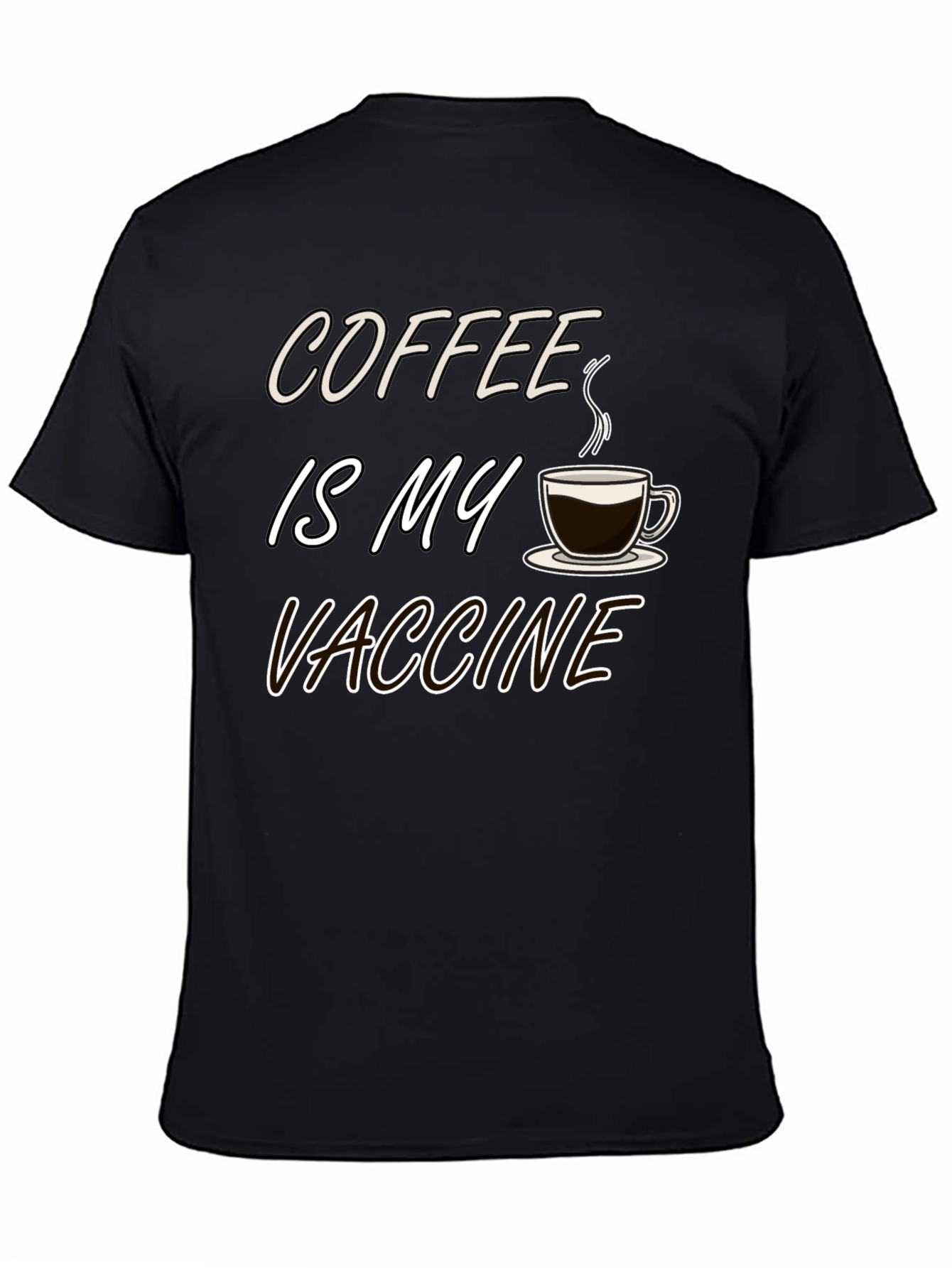 Coffee is My Vaccine Black T-Shirt