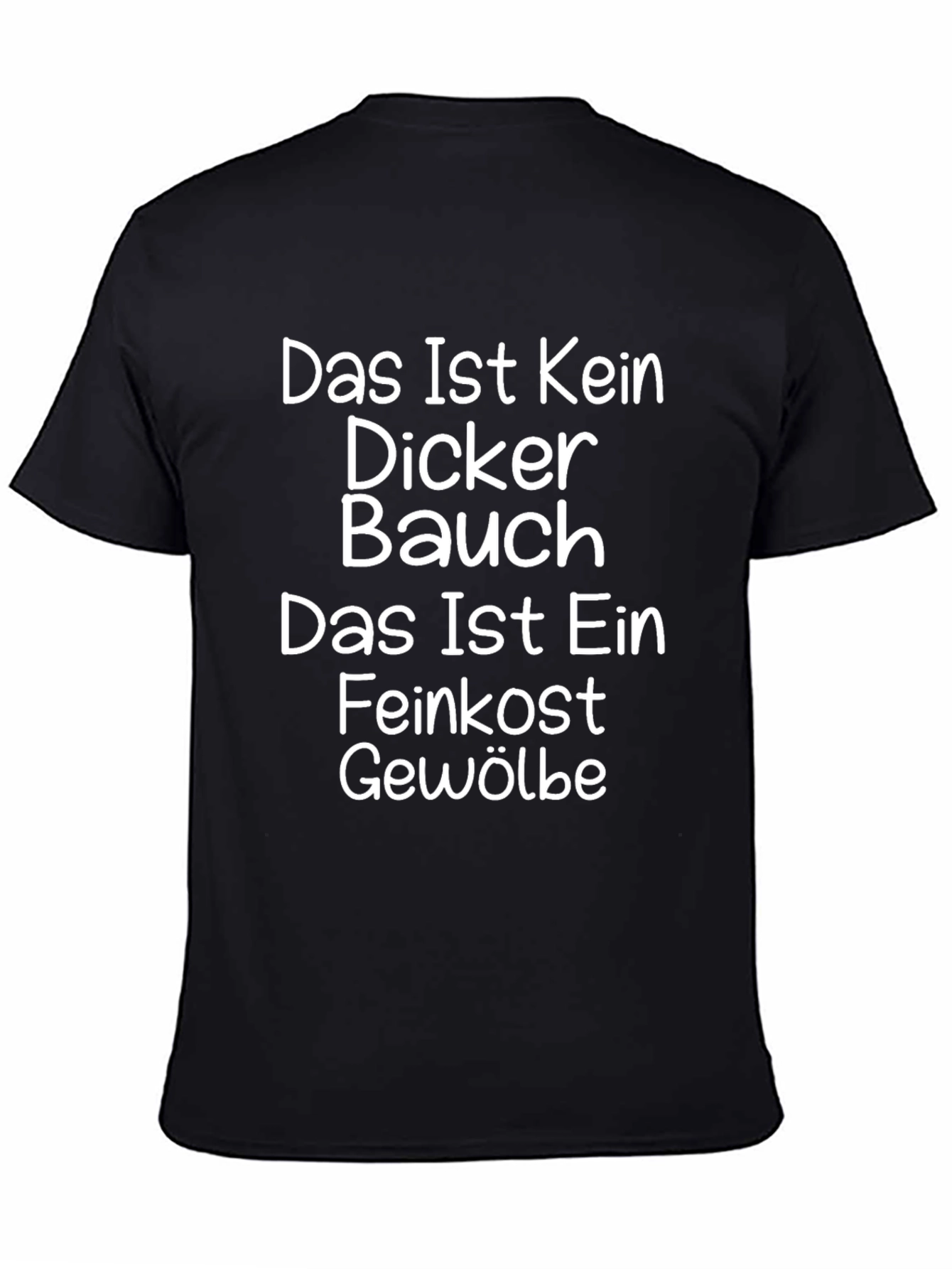 Funny German Das Ist Kein Dicker Bauch T-Shirt