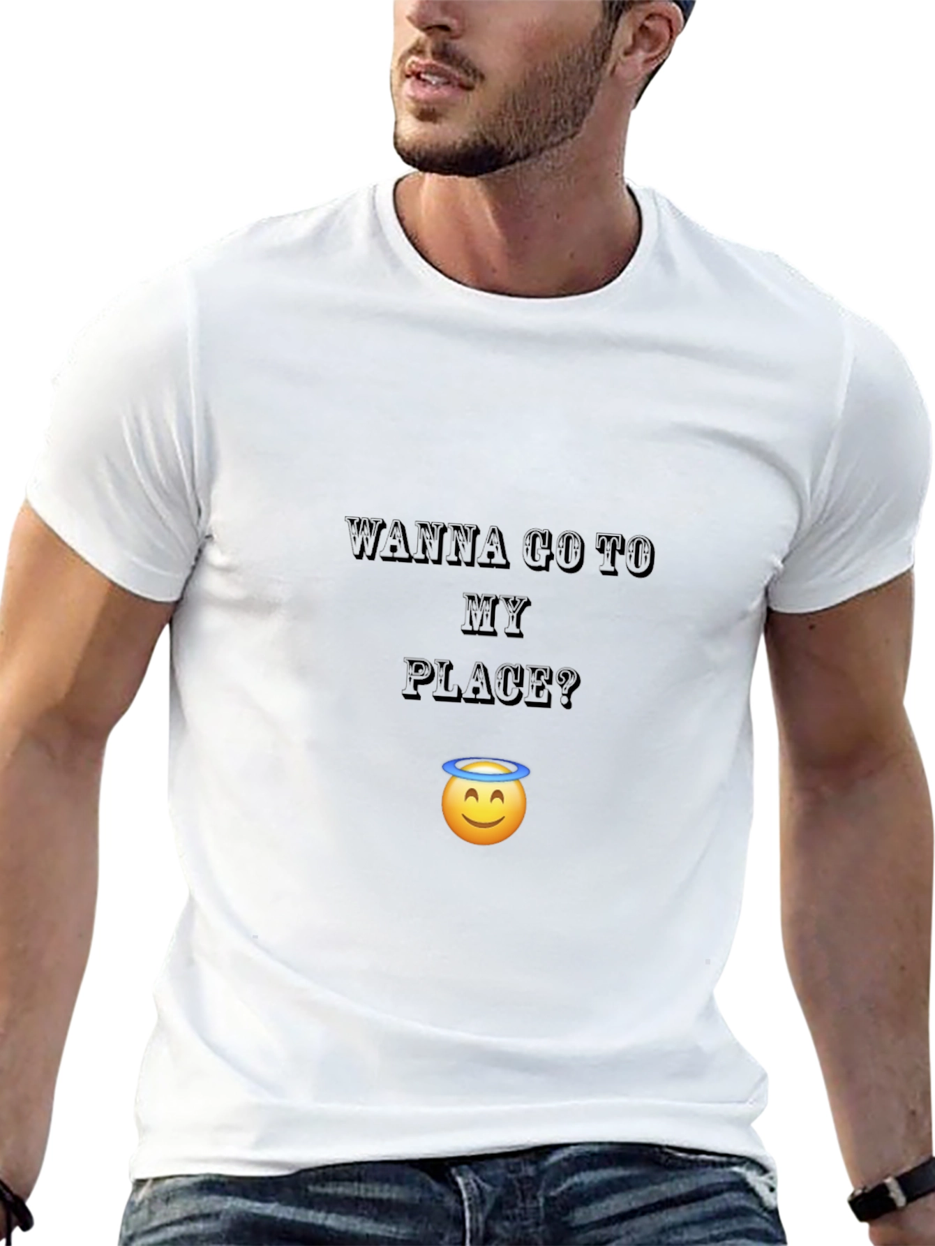 Wanna Go To My Place? Funny Graphic T-Shirt