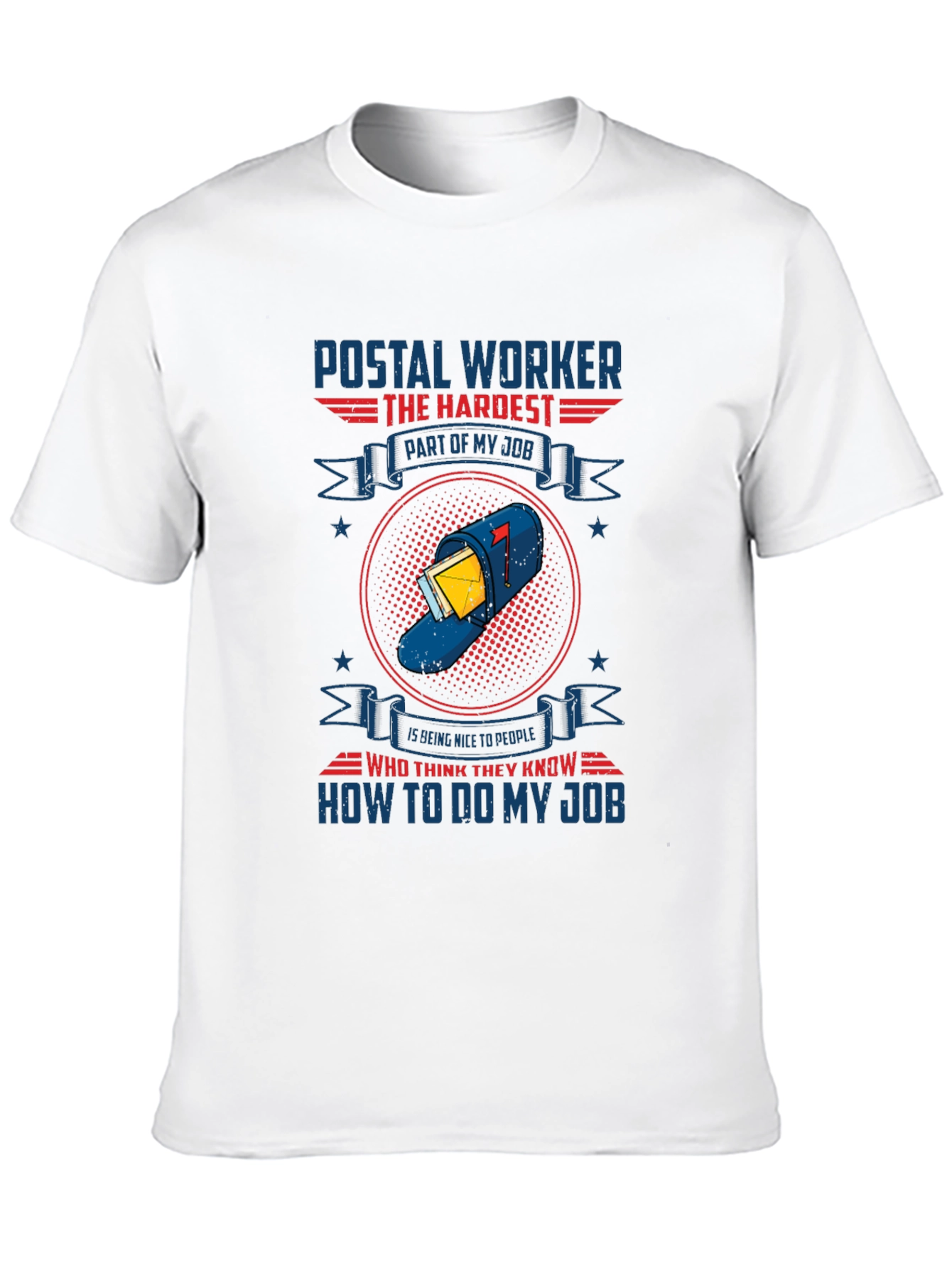 Postal Worker T-Shirt - Funny Mail Carrier Tee