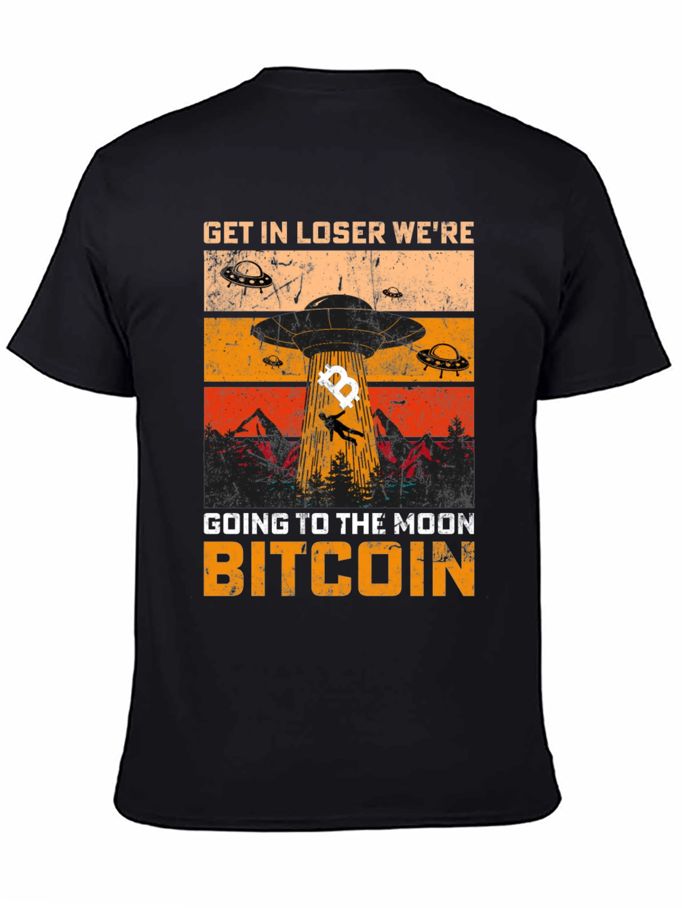 Bitcoin Moon T-Shirt Get in Loser Crypto Tee
