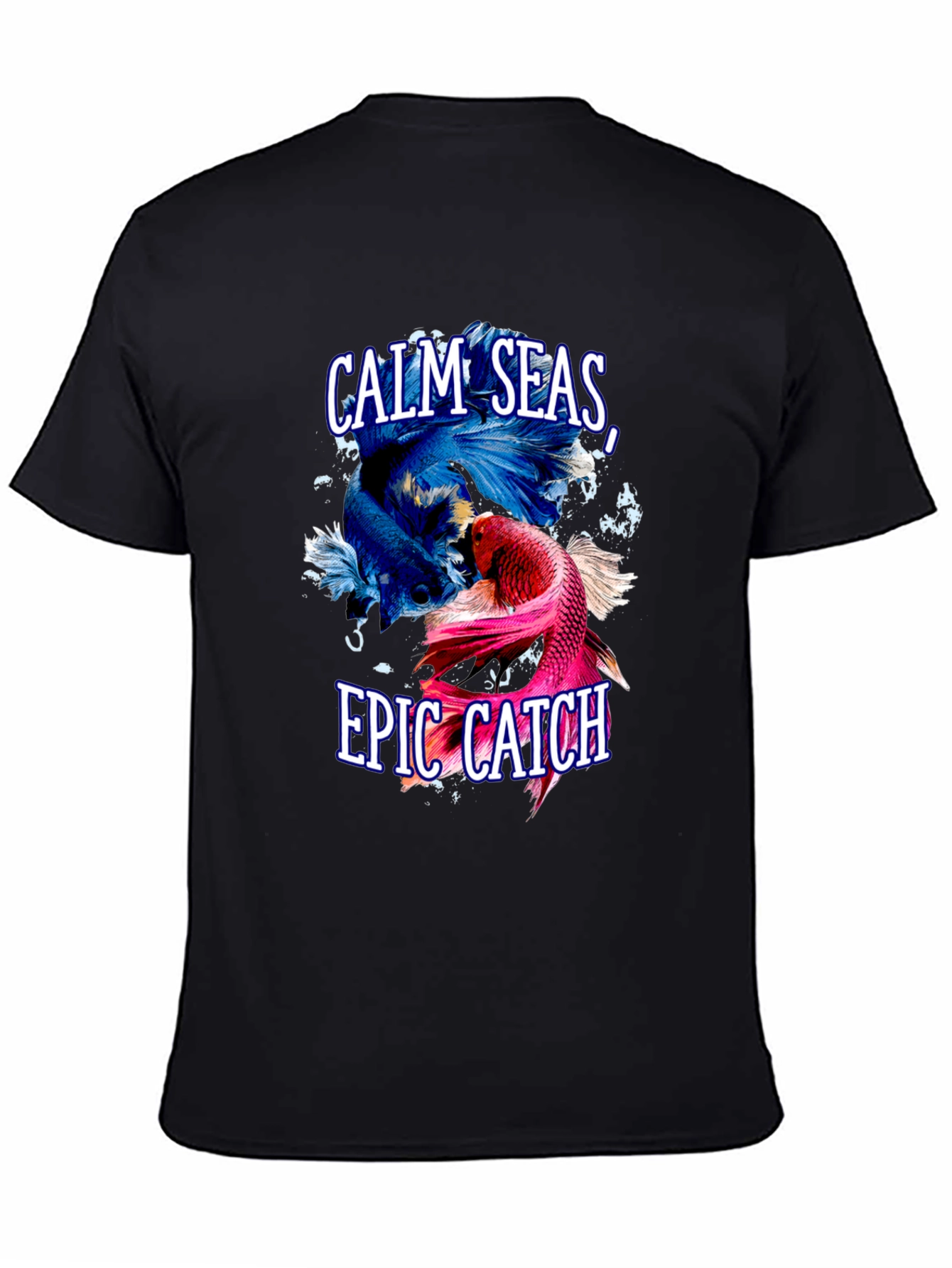 Calm Seas Epic Catch Betta Fish Graphic T-Shirt