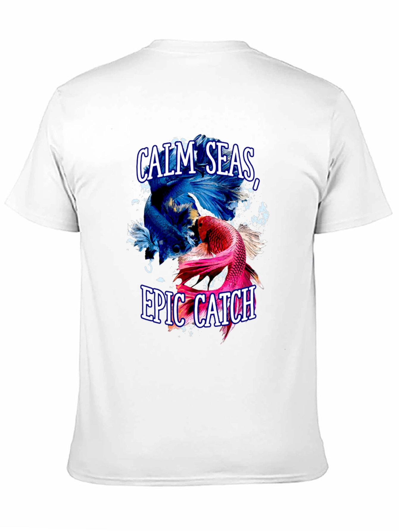 Calm Seas Epic Catch Betta Fish Graphic T-Shirt