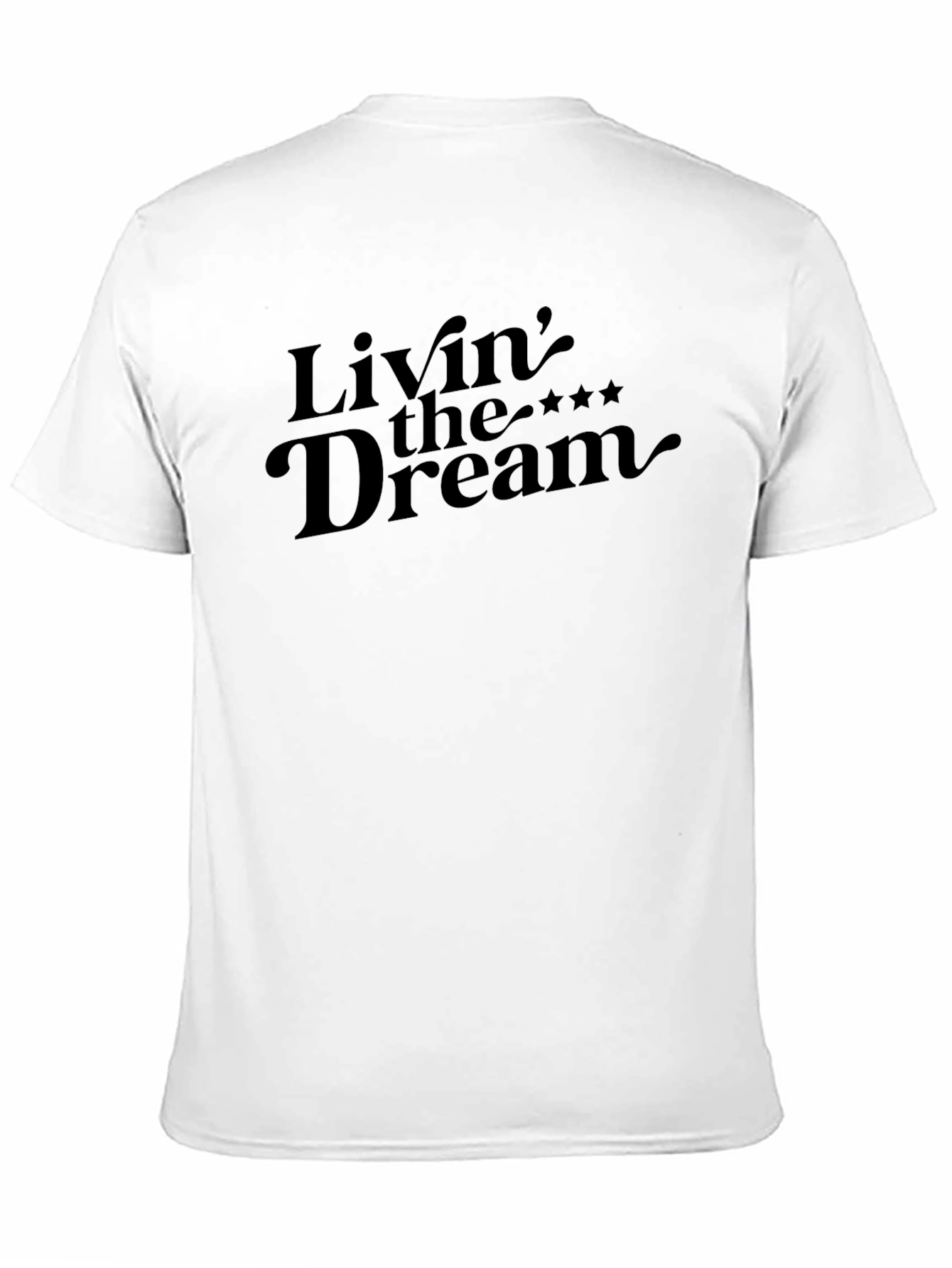 Livin the Dream T-Shirt