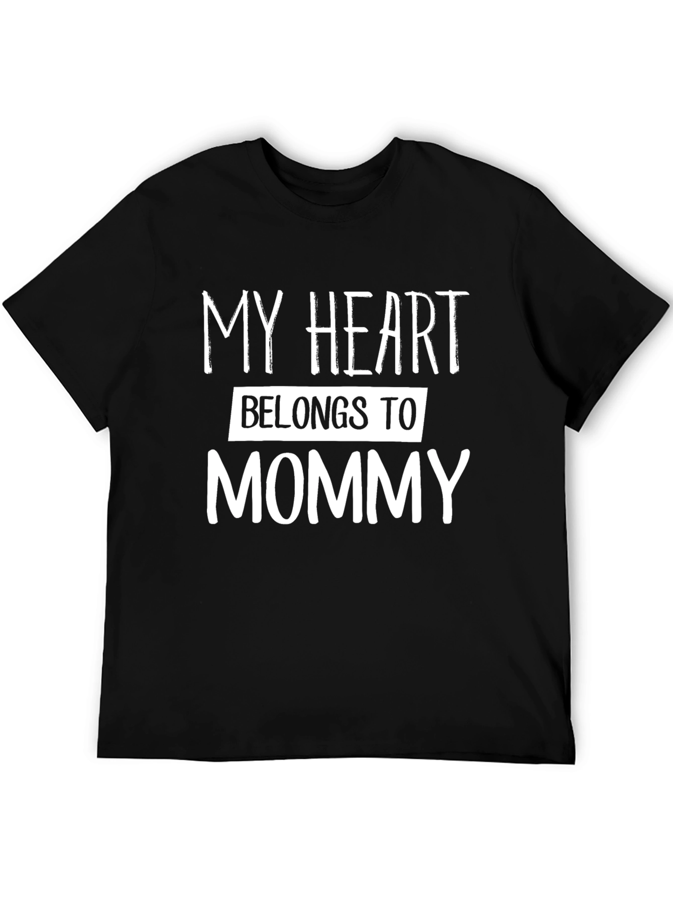 My Heart Belongs To Mommy Black T-Shirt